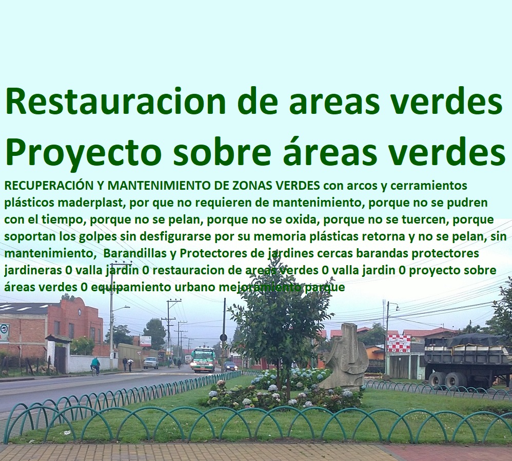 Barandillas y Protectores de jardines cercas barandas protectores jardineras 0 valla jardin 0 restauracion de areas verdes 0 valla jardin 0 proyecto sobre áreas verdes 0 equipamiento urbano mejoramiento parque Barandillas y Protectores de jardines cercas barandas protectores jardineras 0 valla jardin 0 restauracion de areas verdes 0 valla jardin 0 proyecto sobre áreas verdes 0 equipamiento urbano mejoramiento parque Barandillas y Protectores de jardines cercas barandas protectores jardineras 0 valla jardin 0 restauracion de areas verdes 0 valla jardin 0 proyecto sobre áreas verdes 0 equipamiento urbano mejoramiento parque