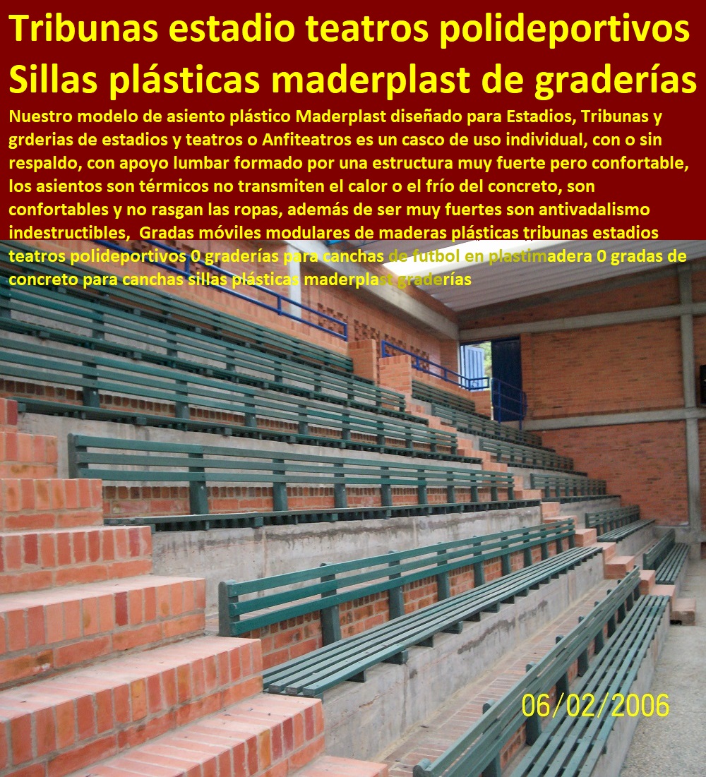 Gradas móviles modulares de maderas plásticas tribunas estadios teatros polideportivos 0 graderías para canchas de futbol en plastimadera 0 gradas de concreto para canchas sillas plásticas maderplast graderías Gradas móviles modulares de maderas plásticas tribunas estadios teatros polideportivos 0 graderías para canchas de futbol en plastimadera 0 gradas de concreto para canchas sillas plásticas maderplast graderías Gradas móviles modulares de maderas plásticas tribunas estadios teatros polideportivos 0 graderías para canchas de futbol en plastimadera 0 gradas de concreto para canchas sillas plásticas maderplast graderías