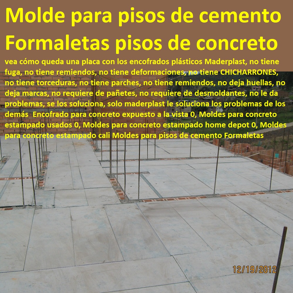 11 FORMALETAS PLÁSTICAS 0 ACABADOS ESTRUCTURALES 0 CAMILLAS PARA ENCOFRADOS DE CONCRETO Entibados 0 Construcción Moldes Para Paredes Placas 0 Tecnificada 0 Moldear Concreto 0 Teleras Formleteria Metálica 0 Formaletas De Ma