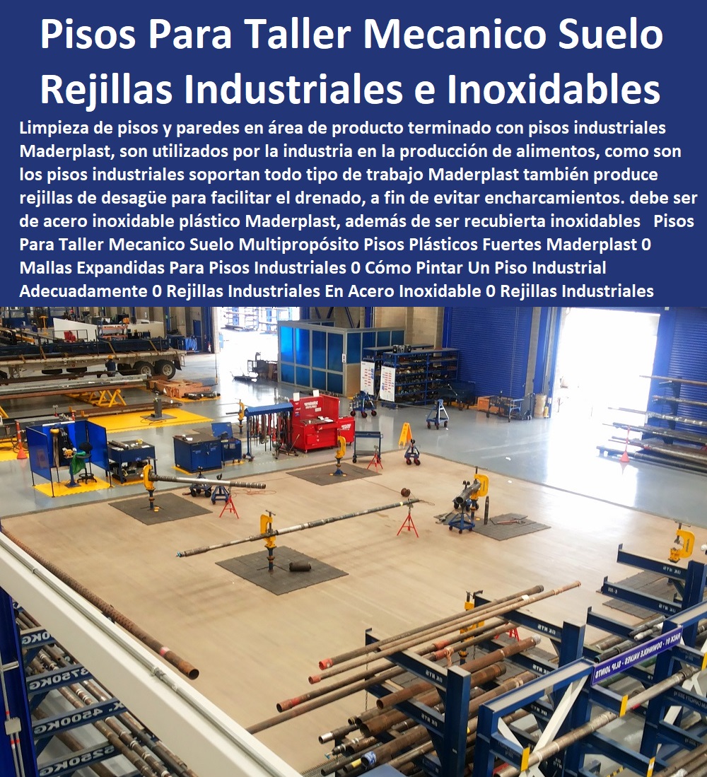  21 PISOS INDUSTRIALES 0 SUELOS TRÁFICO PESADO 0 PISOS EPOXICOS 0 PISOS ANTIDESLIZANTE 0 PISOS ANTIDERRAPANTE 0 PISOS ANTISÉPTICOS 0 PISOS PLÁSTICOS 0 Suelos Recubrimientos 0 Pavimentos Impermeables 0 Sobrepiso Plástico Polipropileno 0 Pisos Con Resinas Epóxicas 0 Pisos Con Resinas Epóxicas 0 Pisos Industriales Antideslizantes 0 Piso Tipo Rejillas Irving 0 Enrejado De Pisos Antideslizantes 0 Pisos Antiestáticos 0 Pisos Y Suelos Especiales PROVEEDOR FABRICANTE SUMINISTRO E INSTALACION DE PISOS INDUSTRIALES PLÁSTICOS 0 SUELOS TRÁFICO PESADO 0 PISOS EPOXICOS 0 Pisos Antideslizante 0 Pisos Antiderrapante 0 Pisos Antisépticos 0 Suelos Antiestáticos 0 Pisos De Tráfico Pesado 0 Suelos Recubrimientos 0 Pavimentos Impermeables 0 Sobrepiso Plástico Polipropileno 0 Pisos Con Resinas Epóxicas 0 Rejillas Antideslizantes 0 Rejillas Tipo Irving 0 Enrejado De Pisos Antideslizantes 0 Pisos Antiestáticos 0 Pisos Y Suelos Especiales 0 Pisos Para Taller Mecánico Suelo Multipropósito Pisos Plásticos Fuertes Maderplast 0 Mallas Expandidas Para Pisos Industriales 0 Cómo Pintar Un Piso Industrial Adecuadamente 0 Rejillas Industriales En Acero Inoxidable 0 Rejillas Industriales 0  Pisos Para Taller Mecánico Suelo Multipropósito Pisos Plásticos Fuertes Maderplast 0 Mallas Expandidas Para Pisos Industriales 0 Cómo Pintar Un Piso Industrial Adecuadamente 0 Rejillas Industriales En Acero Inoxidable 0 Rejillas Industriales 0 