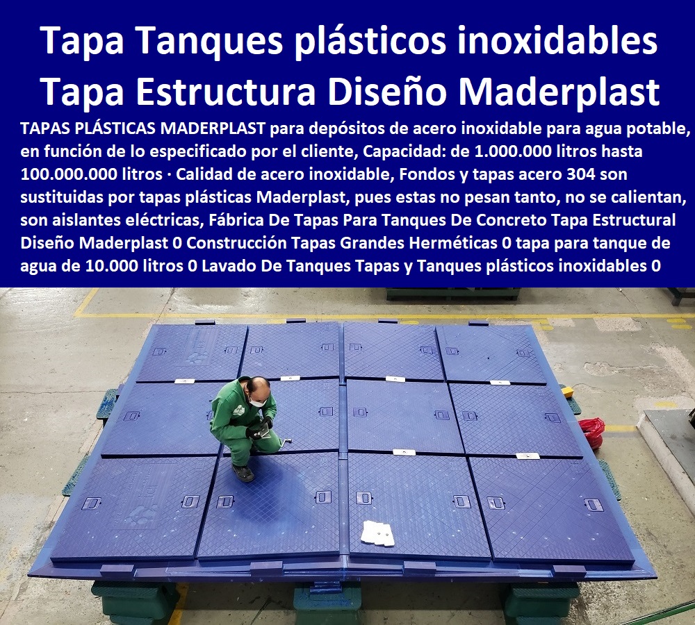 Fábrica De Tapas  Catálogo De Productos Tapas De Maderplast Multiusos 0 TAPAS Y TANQUES 0 TANQUES CON TAPA 0 TANQUES TAPAS HERMÉTICAS 0 Cajas Con Tapas 0 Tapas Para Cajas 0 Cajas Con Tapas Alcantarilla 0 Cajas Con Tapa Y Marcos Posos 0 Tapas Para Pozos 0 Tapas De Inspeccion 0  Tapas De Visita 0 Tapas Y Tapones 0 Tapas Y Puertas 0 Tapas Para Entrada Tanque 0 Tapas De Huecos 0 Tapas De Sótanos 0 Tapa De Caja De Agua Negra 0 Caja De Tapa De Cajas Agua Lluvias 0 Tapas Multiusos 0 Tanques Y Tapas Industriales 0 Cajas De Plástico Con Tapa 0 Tapas Para Tanque 0 Caja Multiuso Con Tapa Transparente 0 Para Tanques De Concreto Tapa Estructural Diseño Maderplast 0 Construcción Tapas Grandes Herméticas 0 tapa para tanque de agua de 10.000 litros 0 Lavado De Tanques Tanques De Cemento 0 Tapas y Tanques plásticos inoxidables 0 Fábrica De Tapas Para Tanques De Concreto Tapa Estructural Diseño Maderplast 0 Construcción Tapas Grandes Herméticas 0 tapa para tanque de agua de 10.000 litros 0 Lavado De Tanques Tanques De Cemento 0 Tapas y Tanques plásticos inoxidables 0