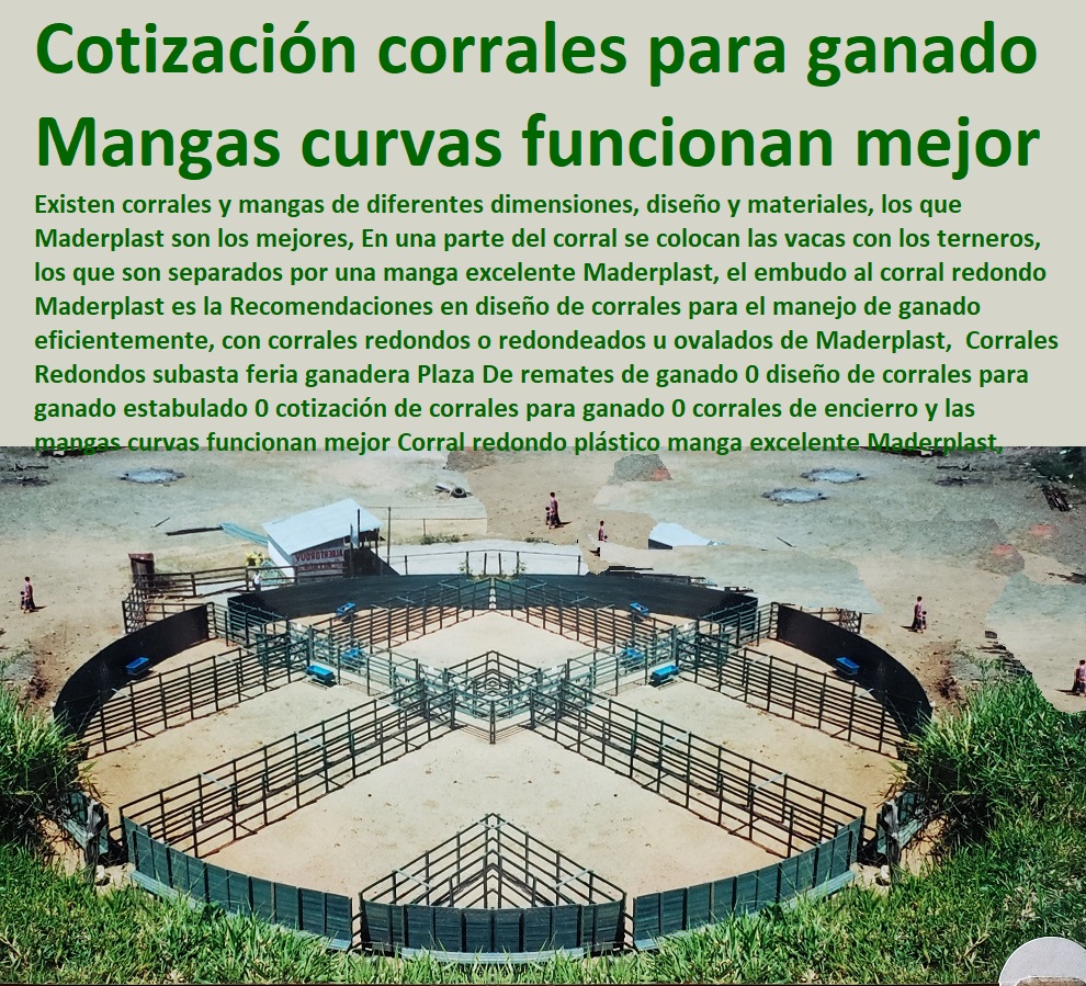 Corrales Redondos subasta feria ganadera Plaza De remates de ganado 0 diseño de corrales para ganado estabulado 0 cotización de corrales para ganado 0 corrales de encierro y las mangas curvas funcionan mejor Corral redondo plástico Corrales Redondos FABRICA DE CORRALES 0,CORRAL CABALLERIZAS 0, PESEBRERAS DE CABALLOS 0, CONSTRUCCIÓN DE Instalaciones Ganaderas 0, Mangas De Coleo 0, Plaza Toros 0, Brete Ganadero 0, PROVEEDOR DE División De Corrales 0, Instalaciones Ganaderas 0, Embarcaderos De Ganado 0, Mangas Apretaderos Trabajaderos De Ganado 0, Embudos De Manejo De Ganado 0, División De Corrales 0, Establos De Ganado 0, subasta feria ganadera Plaza De remates de ganado 0 diseño de corrales para ganado estabulado 0 cotización de corrales para ganado 0 corrales de encierro y las mangas curvas funcionan mejor Corral redondo plástico Corrales Redondos subasta feria ganadera Plaza De remates de ganado 0 diseño de corrales para ganado estabulado 0 cotización de corrales para ganado 0 corrales de encierro y las mangas curvas funcionan mejor Corral redondo plástico