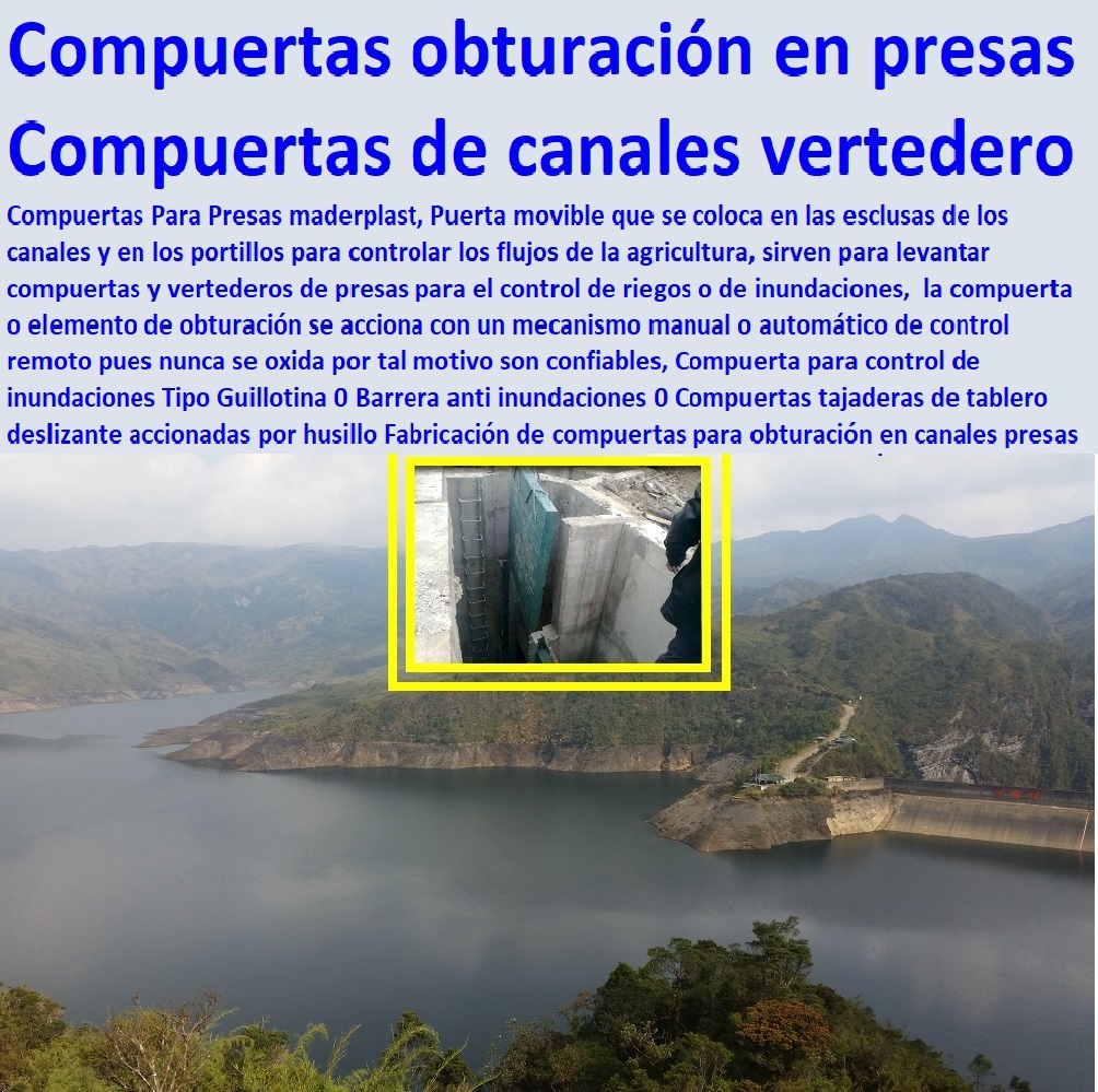 Construcción E Instalación De Compuerta  FÁBRICA PROVEEDOR PARA SUMINISTRO E INSTALACIÓN DE COMPUERTAS 0 COMPUERTAS HIDRÁULICAS 0 COMPUERTA TIPO ESCLUSA 0 Diques 0 Puerta Canal 0 Válvulas 0 Tapas De Cámaras 0 Tapa De Inspección 0 Válvula De Represas 0 Tanques Subterráneos 0 Plantas Tratamiento Aguas 0 Ptar 0 Ptap 0 Edlr 0 Ptl 0 Compuerta Tipo Dique 0 Compuerta Radial 0 Compuertas Deslizantes 0 Compuerta De Plástico 0 Compuerta Plástica PP. 0 Diseño De Compuertas Para Canales De Riego 0 Compuerta Tipo Chapaleta 0Esclusas Obras De Envergadura Represas Presas Estanques Reservorios Tratamiento De Aguas Ptap Ptar Edar Maderplast 0 Compuerta Inoxidable Maderplast 0 Diseño Y Construcción De Tipos De Compuerta ptap 0 Construcción E Instalación De Compuerta Esclusas Obras De Envergadura Represas Presas Estanques Reservorios Tratamiento De Aguas Ptap Ptar Edar Maderplast 0 Compuerta Inoxidable Maderplast 0 Diseño Y Construcción De Tipos De Compuerta ptap 0