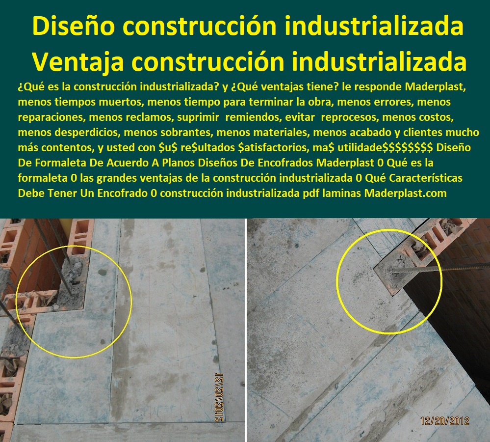 Diseño De Formaleta De Acuerdo A Planos Diseños De Encofrados Maderplast 0 Qué es la formaleta 0 las grandes ventajas de la construcción industrializada 0 Qué Características Debe Tener Un Encofrado 0 construcción industrializada pdf laminas 0 Diseño De Formaleta De Acuerdo A Planos Diseños De Encofrados Maderplast 0 Qué es la formaleta 0 las grandes ventajas de la construcción industrializada 0 Qué Características Debe Tener Un Encofrado 0 construcción industrializada pdf laminas