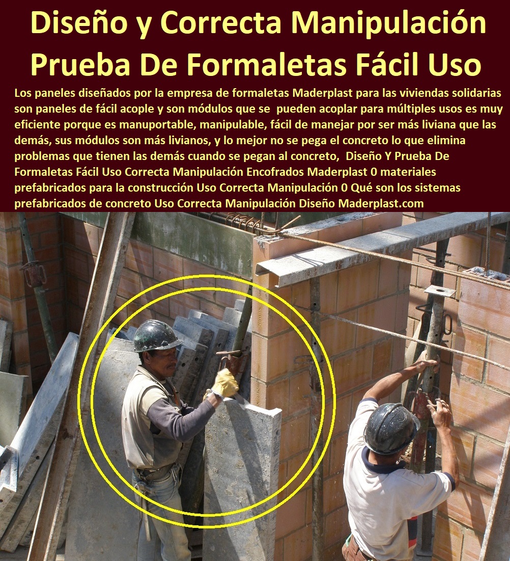 Diseño Y Prueba De Formaletas Fácil Uso Correcta Manipulación Encofrados Maderplast 0 materiales prefabricados para la construcción Uso Correcta Manipulación 0 Qué son los sistemas prefabricados de concreto Uso Correcta Manipulación Diseño 0 Diseño Y Prueba De Formaletas Fácil Uso Correcta Manipulación Encofrados Maderplast 0 materiales prefabricados para la construcción Uso Correcta Manipulación 0 Qué son los sistemas prefabricados de concreto Uso Correcta Manipulación Diseño 0