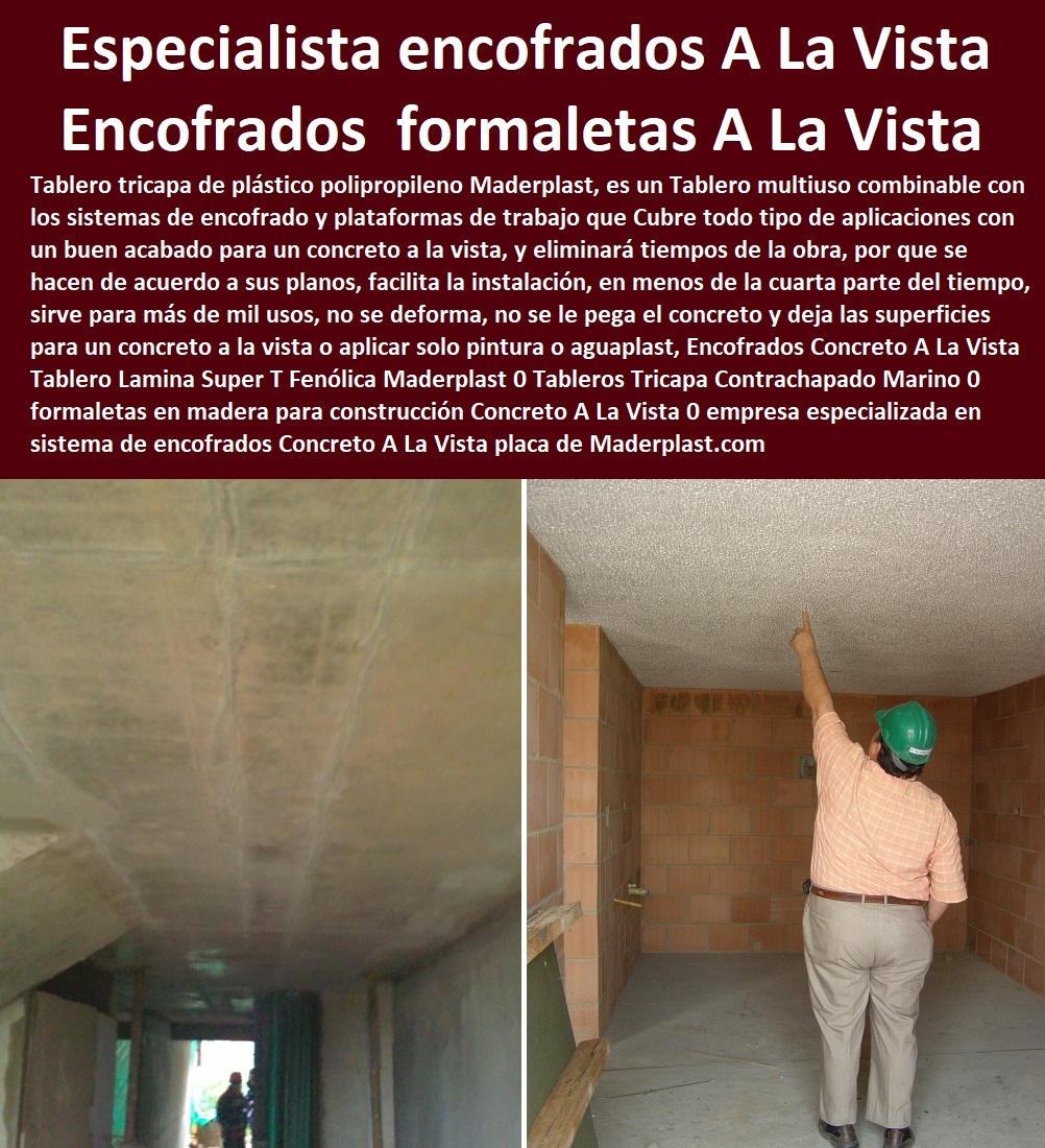 Encofrados Concreto A La Vista Tablero Lamina Super T Fenólica Maderplast 0 Tableros Tricapa Contrachapado Marino 0 formaletas en madera para construcción Concreto A La Vista 0 empresa especializada en sistema de encofrados Concreto A La Vista placa 0 Encofrados Concreto A La Vista Tablero Lamina Super T Fenólica Maderplast 0 Tableros Tricapa Contrachapado Marino 0 formaletas en madera para construcción Concreto A La Vista 0 empresa especializada en sistema de encofrados Concreto A La Vista placa