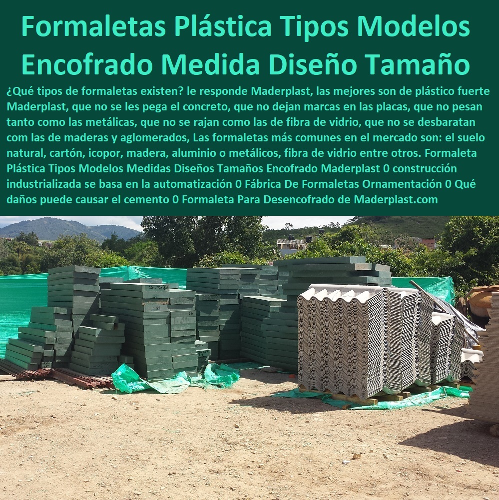 Formaleta Plástica Tipos Modelos Medidas Diseños Tamaños Encofrado Maderplast 0 construcción industrializada se basa en la automatización 0 Fábrica De Formaletas Ornamentación 0 Qué daños puede causar el cemento 0 Formaleta Para Desencofrado 0 Formaleta Plástica Tipos Modelos Medidas Diseños Tamaños Encofrado Maderplast 0 construcción industrializada se basa en la automatización 0 Fábrica De Formaletas Ornamentación 0 Qué daños puede causar el cemento 0 Formaleta Para Desencofrado 0