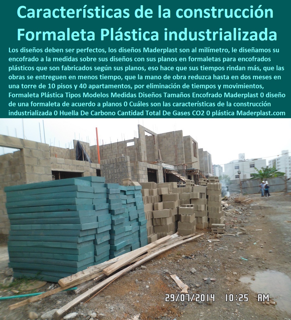 Formaleta Plástica Tipos Modelos Medidas Diseños Tamaños Encofrado Maderplast 0 diseño de una formaleta de acuerdo a planos 0 Cuáles son las características de la construcción industrializada 0 Huella De Carbono Cantidad Total De Gases CO2 0 Formaleta Plástica Tipos Modelos Medidas Diseños Tamaños Encofrado Maderplast 0 diseño de una formaleta de acuerdo a planos 0 Cuáles son las características de la construcción industrializada 0 Huella De Carbono Cantidad Total De Gases CO2 0