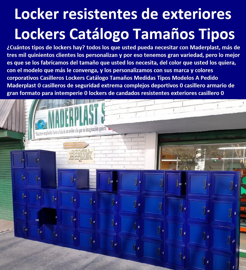 Casilleros Lockers Catálogo Tamaños Medidas Tipos Modelos A Pedido Maderplast 0 casilleros de seguridad extrema complejos deportivos 0 casillero armario de gran formato para intemperie 0 lockers de candados resistentes exteriores casillero 0 Casilleros Lockers Catálogo Tamaños Medidas Tipos Modelos A Pedido Maderplast 0 casilleros de seguridad extrema complejos deportivos 0  Casilleros Plásticos 0 Lockers Monederos 0 Lockers Metálicos 0 Guardarropa 0 Casillero Para Ropa 0 Locker Para Cascos 0 Locker Estéril 0 Locker Higiénico Lavable Ascético 0 Locker Con Puerta De Vidrio 0 Locker Acrílico 0 Lockers Puertas Transparentes 0 Lockers Con Puertas Maya 0 Lockers 0 Casilleros 0 Fabrica De Lockers Plásticos 0 Lockers Plásticos 0 casillero armario de gran formato para intemperie 0 lockers de candados resistentes exteriores casillero 0