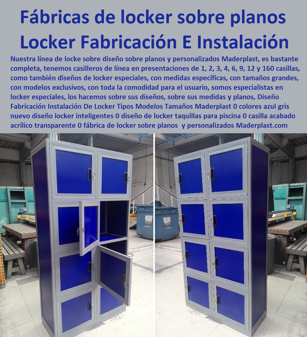 Diseño Fabricación Instalación De Locker Tipos Modelos Tamaños Maderplast 0  Casilleros Plásticos 0 Lockers Monederos 0 Lockers Metálicos 0 Guardarropa 0 Casillero Para Ropa 0 Locker Para Cascos 0 Locker Estéril 0 Locker Higiénico Lavable Ascético 0 Locker Con Puerta De Vidrio 0 Locker Acrílico 0 Lockers Puertas Transparentes 0 Lockers Con Puertas Maya 0 Lockers 0 Casilleros 0 Fabrica De Lockers Plásticos 0 Lockers Plásticos 0 colores azul gris nuevo diseño locker inteligentes 0 diseño de locker taquillas para piscina 0 casilla acabado acrílico transparente 0 fábrica de locker sobre planos 0 Diseño Fabricación Instalación De Locker Tipos Modelos Tamaños Maderplast 0 colores azul gris nuevo diseño locker inteligentes 0 diseño de locker taquillas para piscina 0 casilla acabado acrílico transparente 0 fábrica de locker sobre planos