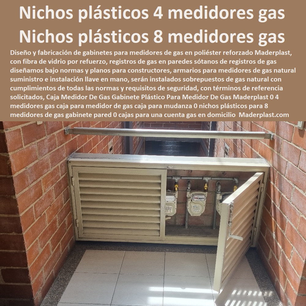 Caja Medidor De Gas Gabinete  Tapa Con Cajilla Medidor 0 Tapa Y Caja Para Medidor De Agua 0 Gabinetes De Pared Para Medidores De Servicios Públicos 0 Caja Protectora De Medidores Domiciliarios 0 Caja Plástica Para Medidor De Agua ½ 0 Cajillas Para Medidores De Agua Norma Eaab Plástico Para Medidor De Gas Maderplast 0 4 medidores gas caja para medidor de gas caja para mudanza 0 nichos plásticos para 8 medidores de gas gabinete de pared 0 cajas para una cuenta gas en lámina domicilio 0 Caja Medidor De Gas Gabinete Plástico Para Medidor De Gas Maderplast 0 4 medidores gas caja para medidor de gas caja para mudanza 0 nichos plásticos para 8 medidores de gas gabinete de pared 0 cajas para una cuenta gas en lámina domicilio