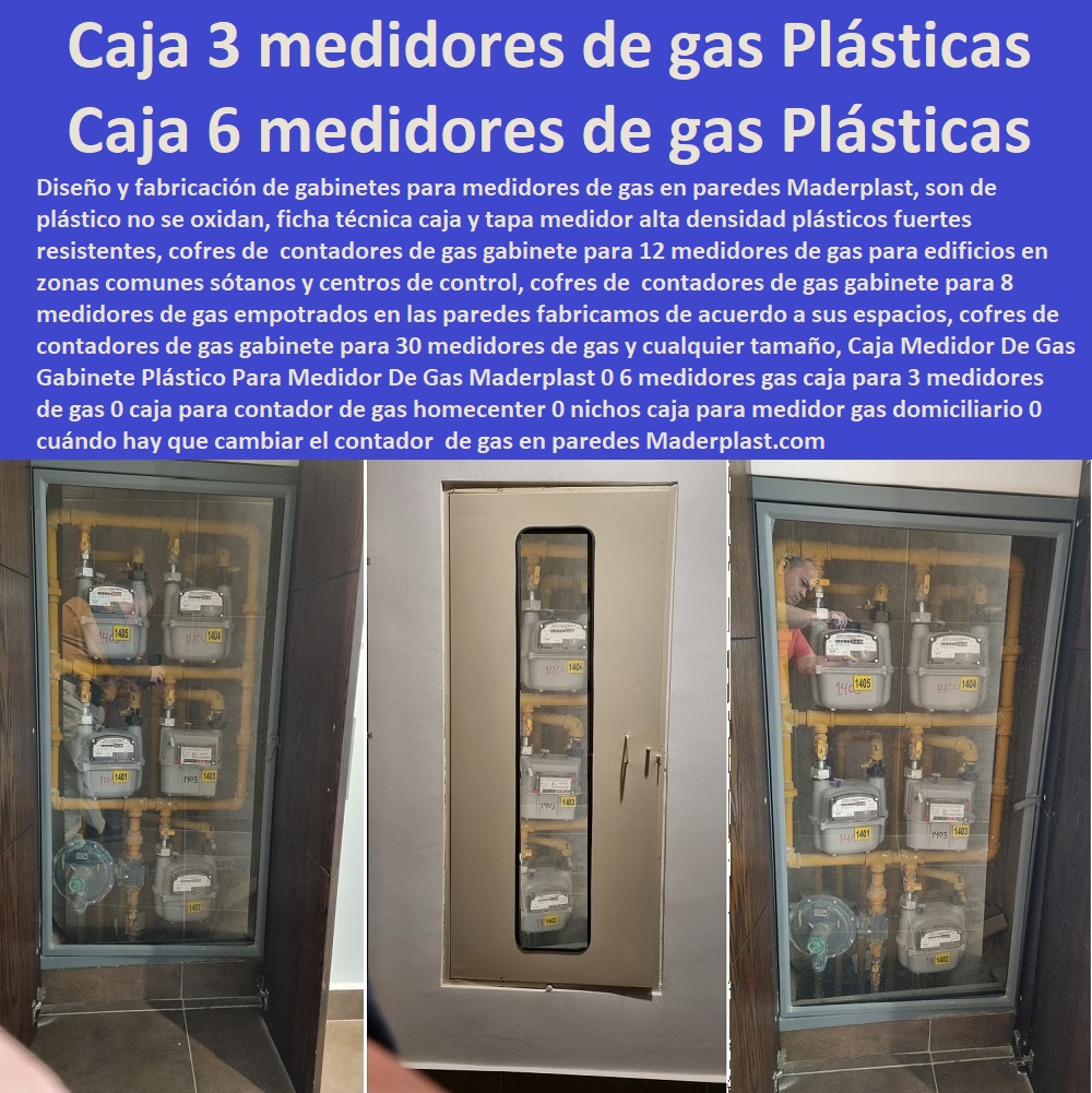 Caja Medidor De Gas Gabinete Plástico Para Medidor De Gas  Tapa Con Cajilla Medidor 0 Tapa Y Caja Para Medidor De Agua 0 Gabinetes De Pared Para Medidores De Servicios Públicos 0 Caja Protectora De Medidores Domiciliarios 0 Caja Plástica Para Medidor De Agua ½ 0 Cajillas Para Medidores De Agua Norma Eaab Maderplast 0 6 medidores gas caja para 3 medidores de gas 0 caja para contador de gas homecenter 0 nichos caja para medidor gas domiciliario 0 cuándo hay que cambiar el contador 00 Caja Medidor De Gas Gabinete Plástico Para Medidor De Gas Maderplast 0 6 medidores gas caja para 3 medidores de gas 0 caja para contador de gas homecenter 0 nichos caja para medidor gas domiciliario 0 cuándo hay que cambiar el contador 00