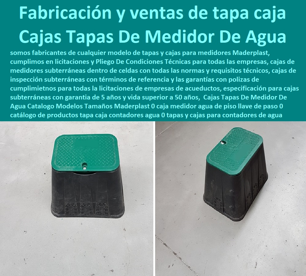 Cajas Tapas De Medidor De Agua Catalogo Modelos Tamaños Maderplast 0 caja medidor agua de piso llave de paso 0 catálogo de productos tapa caja contadores agua 0 tapas y cajas para contadores de agua potable 0 fabricación y venta de tapa 0  Tapa Con Cajilla Medidor 0 Nichos De Pared Medidores Agua 0 Caja Con Tapa De Medidores Plásticas 0 Alojamiento De Medidor Domiciliario 0 Cajila 0 Nicho 0 Gabinete De Empotrar 0 Cajas Para Medidor De Agua Homologadas Cajas Tapas De Medidor De Agua Catalogo Modelos Tamaños Maderplast 0 caja medidor agua de piso llave de paso 0 catálogo de productos tapa caja contadores agua 0 tapas y cajas para contadores de agua potable 0 fabricación y venta de tapa 0