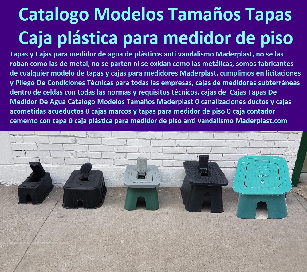 Cajas Tapas De Medidor De Agua  Tapa Con Cajilla Medidor 0 Nichos De Pared Medidores Agua 0 Caja Con Tapa De Medidores Plásticas 0 Alojamiento De Medidor Domiciliario 0 Cajila 0 Nicho 0 Gabinete De Empotrar 0 Cajas Para Medidor De Agua Homologadas Catalogo Modelos Tamaños Maderplast 0 canalizaciones ductos y cajas acometidas acueductos 0 cajas marcos y tapas para medidor de piso 0 caja contador cemento con tapa 0 caja plástica para medidor de piso PP 0 Cajas Tapas De Medidor De Agua Catalogo Modelos Tamaños Maderplast 0 canalizaciones ductos y cajas acometidas acueductos 0 cajas marcos y tapas para medidor de piso 0 caja contador cemento con tapa 0 caja plástica para medidor de piso PP 0