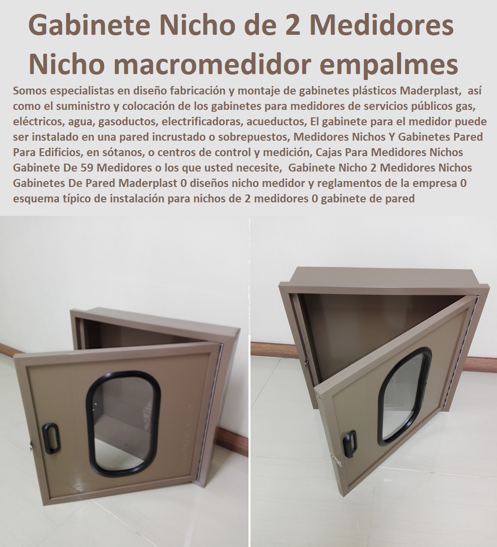 Gabinete Nicho 2 Medidores Nichos Gabinetes De Pared Maderplast 0 diseños nicho medidor y reglamentos de la empresa 0 esquema típico de instalación para nichos de 2 medidores 0 gabinete de pared y medidores 0 nicho macro medidor empalmes 0 Gabinete Nicho 2 Medidores Nichos Gabinetes De Pared Maderplast 0  Tapa Con Cajilla Medidor 0 Nichos De Pared Medidores Agua 0 Caja Con Tapa De Medidores Plásticas 0 Alojamiento De Medidor Domiciliario 0 Cajila 0 Nicho 0 Gabinete De Empotrar 0 Cajas Para Medidor De Agua Homologadas diseños nicho medidor y reglamentos de la empresa 0 esquema típico de instalación para nichos de 2 medidores 0 gabinete de pared y medidores 0 nicho macro medidor empalmes 0 