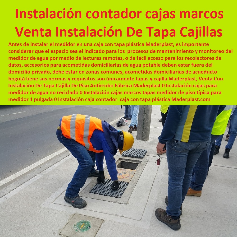 Venta Con Instalación De Tapa Cajilla De Piso Antirrobo Fábrica Maderplast 0 Instalación cajas para medidor de agua  Tapa Con Cajilla Medidor 0 Medidor De Agua Homologadas 0000 Tapa Y Caja Para Medidor De Agua 0 Gabinetes De Pared Para Medidores De Servicios Públicos 0 Caja Protectora De Medidores Domiciliarios 0 Caja Plástica Para Medidor De Agua ½ 0 Cajillas Para Medidores De Agua Norma Eaab Cajilla Plástica Para Contador De Agua 0 Tapas Y Cajas Para Medidor 0 Caja O Nicho Para Registro Medidor De Agua En Plástico De Empotrar no reciclado 0 Instalación cajas marcos tapas medidor de piso típica para medidor 1 pulgada 0 Instalación caja contador 00 Venta Con Instalación De Tapa Cajilla De Piso Antirrobo Fábrica Maderplast 0 Instalación cajas para medidor de agua no reciclado 0 Instalación cajas marcos tapas medidor de piso típica para medidor 1 pulgada 0 Instalación caja contador 00