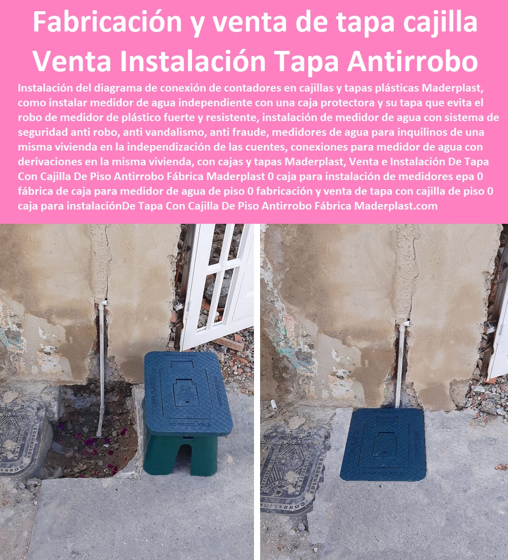 Venta e Instalación De Tapa Con Cajilla De Piso Antirrobo Fábrica Maderplast 0 caja para instalación de medidores EPA 0  Tapa Con Cajilla Medidor 0 Medidor De Agua Homologadas 0000 Tapa Y Caja Para Medidor De Agua 0 Gabinetes De Pared Para Medidores De Servicios Públicos 0 Caja Protectora De Medidores Domiciliarios 0 Caja Plástica Para Medidor De Agua ½ 0 Cajillas Para Medidores De Agua Norma Eaab Cajilla Plástica Para Contador De Agua 0 Tapas Y Cajas Para Medidor 0 Caja O Nicho Para Registro Medidor De Agua En Plástico De Empotrar fábrica de caja para medidor de agua de piso 0 fabricación y venta de tapa con cajilla de piso 0 caja para instalación 0 Venta e Instalación De Tapa Con Cajilla De Piso Antirrobo Fábrica Maderplast 0 caja para instalación de medidores EPA 0 fábrica de caja para medidor de agua de piso 0 fabricación y venta de tapa con cajilla de piso 0 caja para instalación 0 