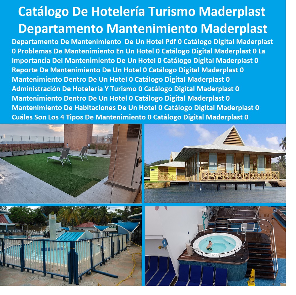 05 DOTACIONES HOTELERAS MADERPLAST 0 DOTACIONES PARA SECTOR TURÍSTICO 0 Mobiliario Para Hotelería Centros Turísticos 0