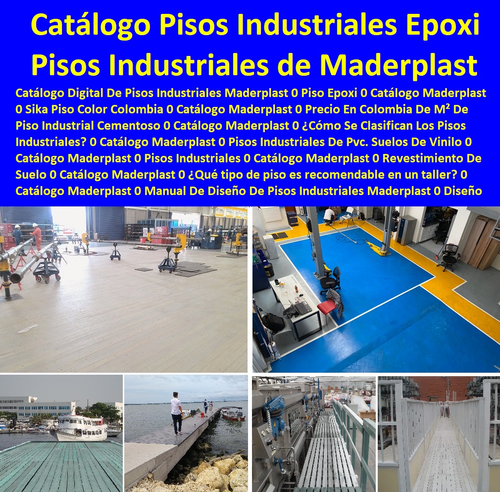 21 PISOS INDUSTRIALES 0 PISOS PLÁSTICOS 0 SUELOS TRÁFICO PESADO 0 PISOS EPOXICOS 0 PISOS ANTIDESLIZANTE 0 PISOS ANTIDERRAPANTE 0 PISOS ANTISÉPTICOS 0 Suelos Antiestáticos 0 Pisos De Tráfico Pesado 0 Suelos Recubrimientos 0 Pavimentos Impermeables 0 Sobrep