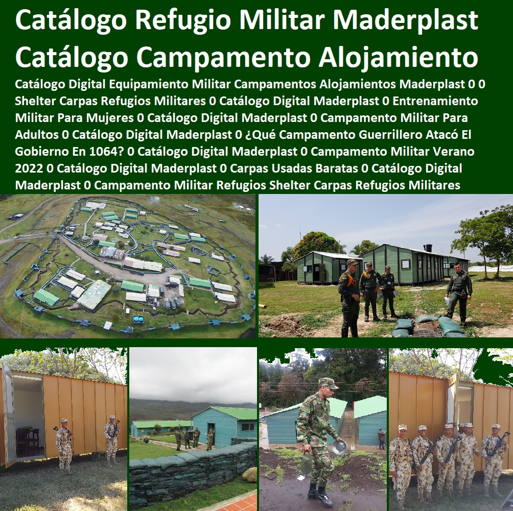 37 EQUIPAMIENTO MILITARES 0 SHELTER 0 ALOJAMIENTO TROPAS 0 CAMPAMENTOS MILITARES 0 Campamentos Refugiados 0 Campamentos Móviles 0 Trincheras 0 Comando De Campaña 0 Garitas Tiendas 0 Alojamiento De Emergencia 0 Comandos De Policía 0 Tienda De Campaña Milit