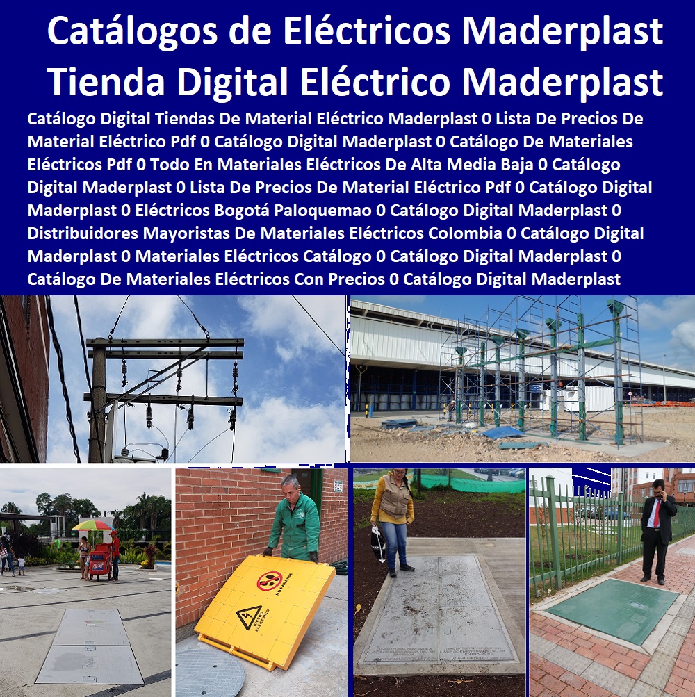 Catálogo Digital Tiendas De Material Eléctrico Maderplast 0 Lista De Precios De Material Eléctrico 0 Catálogo Digital Maderplast 0 Catálogo De Materiales Eléctricos Pdf 0 Todo En Materiales Eléctricos De Alta Media Baja Catálogo 0 Catálogo Digital Tiendas De Material Eléctrico Maderplast 0 Lista De Precios De Material Eléctrico 0 Catálogo Digital Maderplast 0 Catálogo De Materiales Eléctricos Pdf 0 Todo En Materiales Eléctricos De Alta Media Baja Catálogo