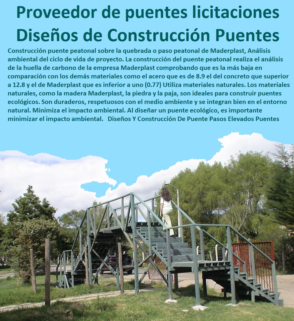 Diseños Y Construcción De Puente Pasos Elevados Puentes Peatonales Maderplast 0 puentes en madera plástica polipropileno 0 empresa especializada en puentes Pasarelas 0 Proveedor de puente para licitaciones secop 2 Industria empresa 0 Diseños Y Construcción De Puente Pasos Elevados Puentes Peatonales Maderplast 0 puentes en madera plástica polipropileno 0 empresa especializada en puentes Pasarelas 0 Proveedor de puente para  licitaciones secop 2 Industria empresa 0 ESPECIALISTAS EN SENDEROS Y CAMINOS ECOLÓGICOS, PUENTES PEATONALES, PASOS ELEVADOS ECOLÓGICOS 0 Caminos De Playa 0 Caminos Inclusivos 0 Suelos Infantiles 0 Suelos De Parques 0 Suelos Anticaidas 0 Pasarelas Puentes 0 Caminos 0 000 0 Viaductos Ecológicos 0 Paso Peatonal Elevado 0 000 0 Puentes Veredales 0 Senderos Y Malecones 0 Senderismo Ecológico 0 Pasos Peatonales 0 