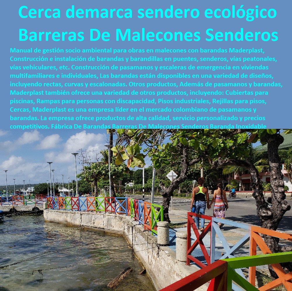 Fábrica De Barandas Barreras De Malecones Senderos Baranda Inoxidable Maderplast 0 cercas cerramientos  ESPECIALISTAS EN SENDEROS Y CAMINOS ECOLÓGICOS, PUENTES PEATONALES, PASOS ELEVADOS ECOLÓGICOS 0 Paseos Peatonales 0 Vías Peatonales 0 Paso Peatonal 0 Espacios Peatonales Urbanismo 0 Proyectos De Malecón 0 Paso Peatonal Elevado 0 Como Hacer Un Sendero Ecológico 0 Proyectos De Senderos Ecológicos 0 Paso De Fauna 0 Puentes Para Fauna 0 Vados Caminos 0 Rampas Para Peatones 0 vallados 0 cercados demarca el sendero ecológico escalera 0 como hacer una baranda de madera 0 barandales modernos 0 Fábrica Barandas 0 Fábrica De Barandas Barreras De Malecones Senderos Baranda Inoxidable Maderplast 0 cercas cerramientos vallados 0 cercados demarca el sendero ecológico escalera 0 como hacer una baranda de madera 0 barandales modernos 0 Fábrica Barandas 0