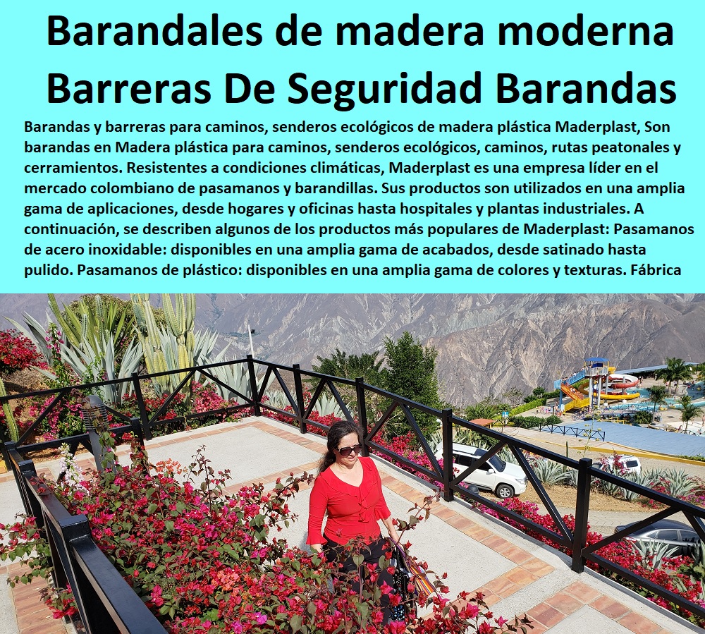 Fábrica De Barandas Barreras De Seguridad Baranda Inoxidable Maderplast 0 Barandas  ESPECIALISTAS EN SENDEROS Y CAMINOS ECOLÓGICOS, PUENTES PEATONALES, PASOS ELEVADOS ECOLÓGICOS 0 Puentes Peatonales Maderplast 0 Senderos Peatonales 0 Alamedas Peatonales 0 Malecones Peatonales 0 Senderos Ecológicos 0 Túneles Peatonales 0 Muelles Turísticos 0 Corredores Peatonales 0 Puentes Ecológicos 0 Miradores Turísticos 0 Miradores De La Naturaleza 0 Senderos Interpretativos en madera plástica 0 Pasamanos y Senderos Ecológicos 0 barandas para gradas barandales inoxidables plásticos 0 barandales de madera modernas Pasamanos 0 Fábrica De Barandas Barreras De Seguridad Baranda Inoxidable Maderplast 0 Barandas en madera plástica 0 Pasamanos y Senderos Ecológicos 0 barandas para gradas´ barandales inoxidables plásticos 0 barandales de madera modernas Pasamanos 0
