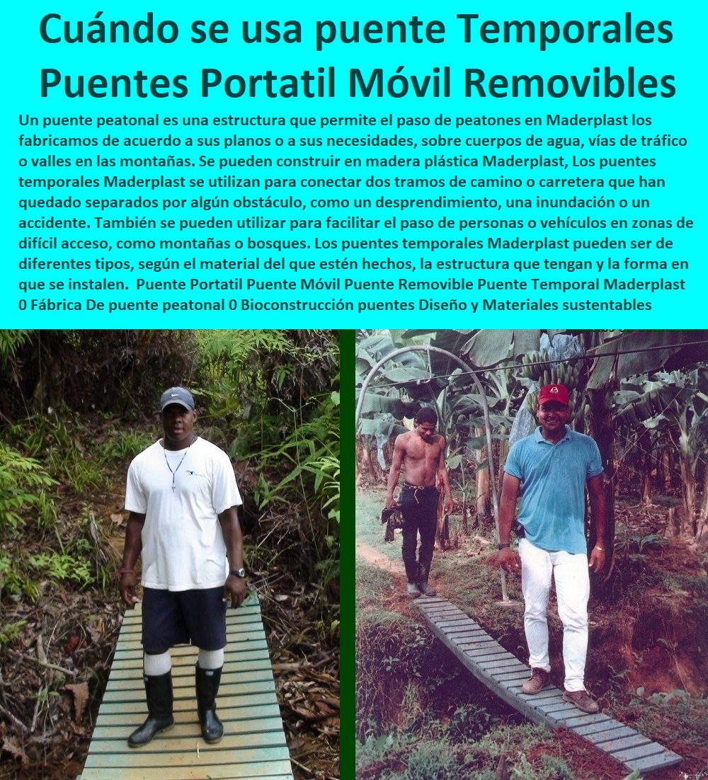 Puente Portatil Puente Móvil Puente Removible Puente Temporal Maderplast 0 Fábrica De puente peatonal 0 Bioconstrucción puentes Diseño y Materiales sustentables 0 puentes en madera plástica o de línea 0  ESPECIALISTAS EN SENDEROS Y CAMINOS ECOLÓGICOS, PUENTES PEATONALES, PASOS ELEVADOS ECOLÓGICOS 0 Puentes Peatonales Maderplast 0 Senderos Peatonales 0 Alamedas Peatonales 0 Malecones Peatonales 0 Senderos Ecológicos 0 Túneles Peatonales 0 Muelles Turísticos 0 Corredores Peatonales 0 Puentes Ecológicos 0 Miradores Turísticos 0 Miradores De La Naturaleza 0 Senderos Interpretativos Cuándo se usa puente Temporales Puente Portatil Puente Móvil Puente Removible Puente Temporal Maderplast 0 Fábrica De puente peatonal 0 Bioconstrucción puentes Diseño y Materiales sustentables 0 puentes en madera plástica o de línea 0 Cuándo se usa puente Temporales