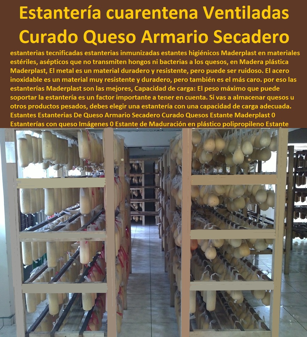 Estantes Estanterias De Queso Armario Secadero Curado Quesos Estante Maderplast 0 Estanterías con queso  ESTANTERÍA PLÁSTICA MADERPLAST 0 RACKS ESTANTERIAS INDUSTRIAL 0 Anaqueles Racks 0 Gabinetes Y Bastidores 0 Gabinete Rack De Pared Con Estante 0 Estanteria Antiderrame 0 Estanterías Con Contención De Derrames 0 Estantería Materiales Peligrosos 0 Cubetos De Retención Estantes 0 Cubetos Antiderrame Con Estante 0 Estanteria De Acero Inoxidable 0 Rack Estanteria Pesada 0 Racks Estanterias Industrial 0 Estantería Rack plástica Racks Cantilever 0 Compra y Venta de Estanterias y Racks Industriales 0 Imágenes 0 Estante de Maduración en plástico polipropileno 0 Estante de Plástico para queso de cabras Estantería cuarentena Ventiladas 0 Estantes Estanterias De Queso Armario Secadero Curado Quesos Estante Maderplast 0 Estanterías con queso Imágenes 0 Estante de Maduración en plástico polipropileno 0 Estante de Plástico para queso de cabras Estantería cuarentena Ventiladas