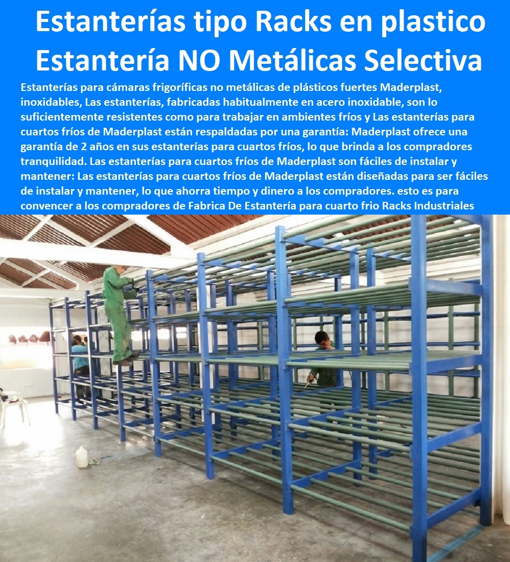 Fabrica De Estantería para cuarto frio Racks Industriales cavas refrigeración Maderplast 0 Estantería de de acero inoxidable para cuarto frio 0 Estantería Metálica Tipo Selectivo para cuarto frio 0 Estanterías tipo Racks acero plastico Fabrica De Estantería para cuarto frio Racks Industriales cavas refrigeración Maderplast 0 Estantería de de acero inoxidable para cuarto frio 0  ESTANTERÍA PLÁSTICA MADERPLAST 0 RACKS ESTANTERIAS INDUSTRIAL 0 Anaqueles Racks 0 Gabinetes Y Bastidores 0 Gabinete Rack De Pared Con Estante 0 Estanteria Antiderrame 0 Estanterías Con Contención De Derrames 0 Estantería Materiales Peligrosos 0 Cubetos De Retención Estantes 0 Cubetos Antiderrame Con Estante 0 Estanteria De Acero Inoxidable 0 Rack Estanteria Pesada 0 Racks Estanterias Industrial 0 Estantería Rack plástica Racks Cantilever 0 Compra y Venta de Estanterias y Racks Industriales 0 Estantería Metálica Tipo Selectivo para cuarto frio 0 Estanterías tipo Racks acero plastico