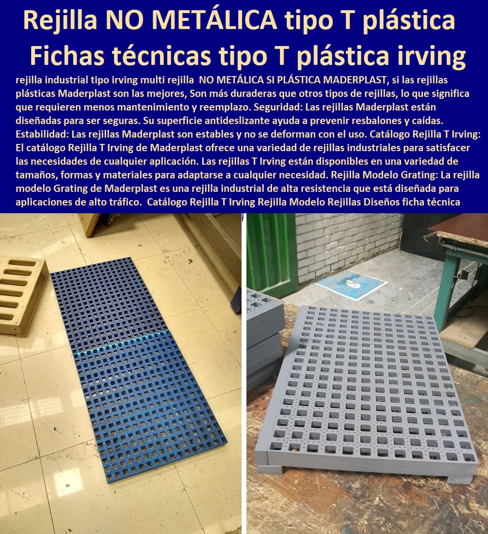 Catálogo Rejilla 0 Comprar Venta Punto De Fábrica Proveedor Suministro E Instalación Rejillas Industriales 0 CANALETAS REJILLAS PEATONALES 0 REJILLAS PLÁSTICAS 0 REJILLAS DE PISCINAS 0 REJILLAS DE PISO 0 REJILLAS DE AGUA 0 REJILLAS ESPECIALES 0 "Rejillas Plásticas Para Ventanas" 0 "cárcamos para aguas residuales". 0 Rejillas De Seguridad 0 Canaletas para desagües 0 Terraza 0 Pago seguro 0 Rejillas de desagüe para patios de plástico 0 Locales comerciales 0 Rejillas De Pared 0 Comercio electrónico 0 "cárcamos" 0 Rejillas de plástico para patios 0 Carreteras 0 Rejillas para terrazas 0 Comprar 0 Tienda online 0 Cárcamos para jardines 0 Rejillas De Acero Inoxidable 0 T Irving Rejilla Modelo Grating Rejillas Diseños ficha técnica Maderplast 0 brochure precios irving 0 rejillas metálicas para piso ficha técnica 0 rejilla NO METÁLICA tipo T plástica ficha técnica 0 rejillas ficha técnica 0 Catálogo Rejilla T Irving Rejilla Modelo Grating Rejillas Diseños ficha técnica Maderplast 0 brochure precios irving 0 rejillas metálicas para piso ficha técnica 0 rejilla NO METÁLICA tipo T plástica ficha técnica 0 rejillas ficha técnica 0