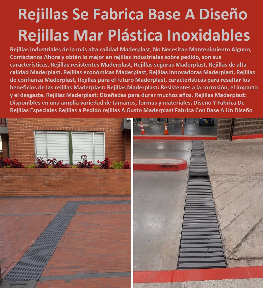 Diseño Y Fabrica De Rejillas Especiales Rejillas a Pedido rejillas 0 Comprar Venta Punto De Fábrica Proveedor Suministro E Instalación Rejillas Industriales 0 CANALETAS REJILLAS PEATONALES 0 REJILLAS PLÁSTICAS 0 REJILLAS DE PISCINAS 0 REJILLAS DE PISO 0 REJILLAS DE AGUA 0 REJILLAS ESPECIALES 0 "Rejillas Plásticas Para Ventanas" 0 "cárcamos para aguas residuales". 0 Rejillas De Seguridad 0 Canaletas para desagües 0 Terraza 0 Pago seguro 0 Rejillas de desagüe para patios de plástico 0 Locales comerciales 0 Rejillas De Pared 0 Comercio electrónico 0 "cárcamos" 0 Rejillas de plástico para patios 0 Carreteras 0 Rejillas para terrazas 0 Comprar 0 Tienda online 0 Cárcamos para jardines 0 Rejillas De Acero Inoxidable 0 A Gusto Maderplast 0 Rejillas Producto Se Fabrica Con Base A Un Diseño 0 Rejilla Fenólica De Frp En Alta Mar Plástica Inoxidables 0 Fabricantes De Rejillas Plástico Expandido Inox  0 Diseño Y Fabrica De Rejillas Especiales Rejillas a Pedido rejillas A Gusto Maderplast 0 Rejillas Producto Se Fabrica Con Base A Un Diseño 0 Rejilla Fenólica De Frp En Alta Mar Plástica Inoxidables 0 Fabricantes De Rejillas Plástico Expandido Inox