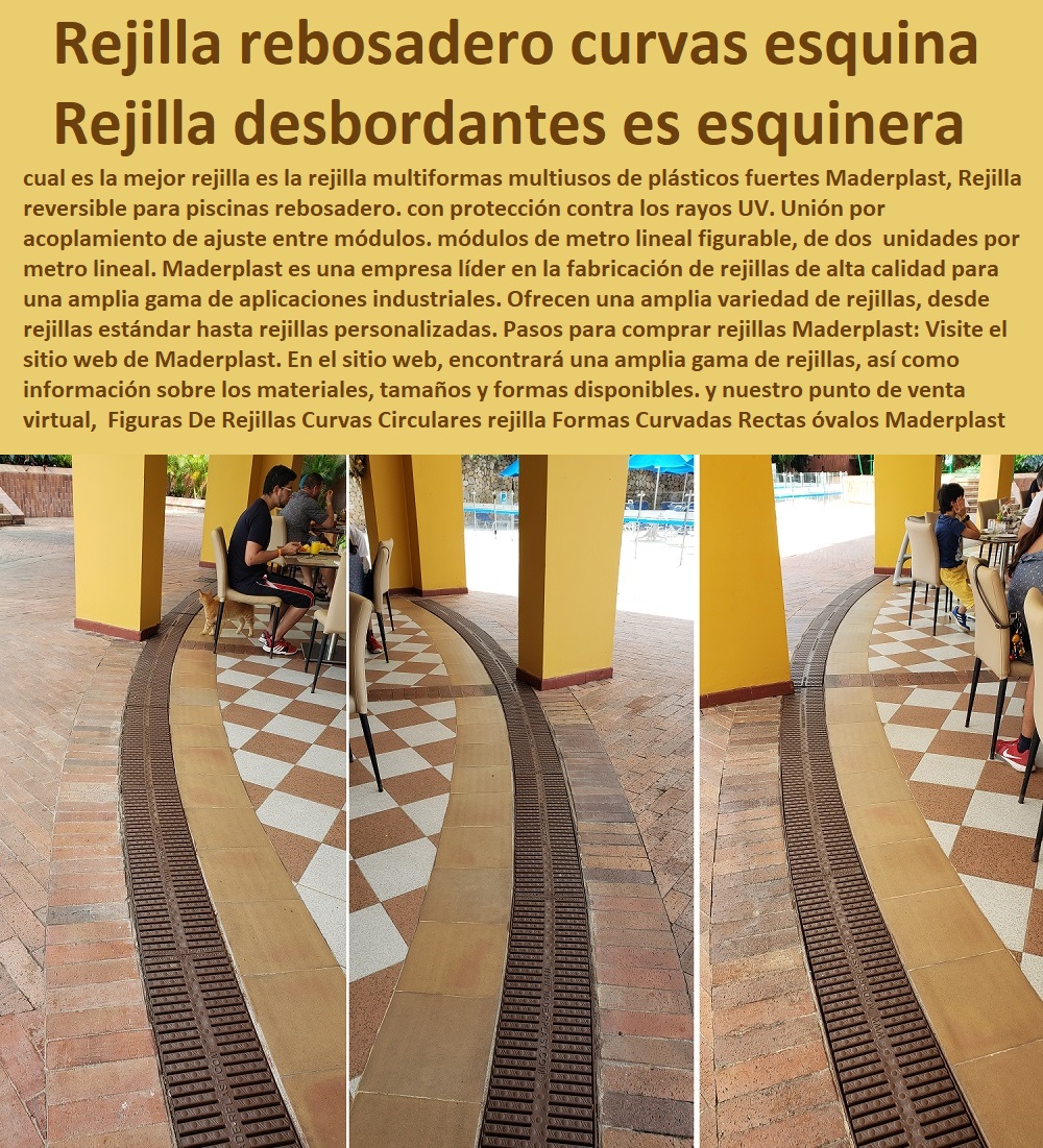 Figuras De Rejillas Curvas Circulares rejilla Formas Curvadas Rectas óvalos Maderplast 0 rejillas curvas 0 Esquina para rejilla en rebosaderos 0 Esquina rejilla rebosadero 45º curvas 0 Rejillas esquinera desbordantes 0 rejilla esquinera doble fax 0  Figuras De Rejillas Curvas Circulares rejilla Formas Curvadas Rectas óvalos Maderplast 0 rejillas curvas 0 0 Comprar Venta Punto De Fábrica Proveedor Suministro E Instalación Rejillas Industriales 0 CANALETAS REJILLAS PEATONALES 0 REJILLAS PLÁSTICAS 0 REJILLAS DE PISCINAS 0 REJILLAS DE PISO 0 REJILLAS DE AGUA 0 REJILLAS ESPECIALES 0 "Rejillas Plásticas Para Ventanas" 0 "cárcamos para aguas residuales". 0 Rejillas De Seguridad 0 Canaletas para desagües 0 Terraza 0 Pago seguro 0 Rejillas de desagüe para patios de plástico 0 Locales comerciales 0 Rejillas De Pared 0 Comercio electrónico 0 "cárcamos" 0 Rejillas de plástico para patios 0 Carreteras 0 Rejillas para terrazas 0 Comprar 0 Tienda online 0 Cárcamos para jardines 0 Rejillas De Acero Inoxidable 0 Esquina para rejilla en rebosaderos 0 Esquina rejilla rebosadero 45º curvas 0 Rejillas esquinera desbordantes 0 rejilla esquinera doble fax