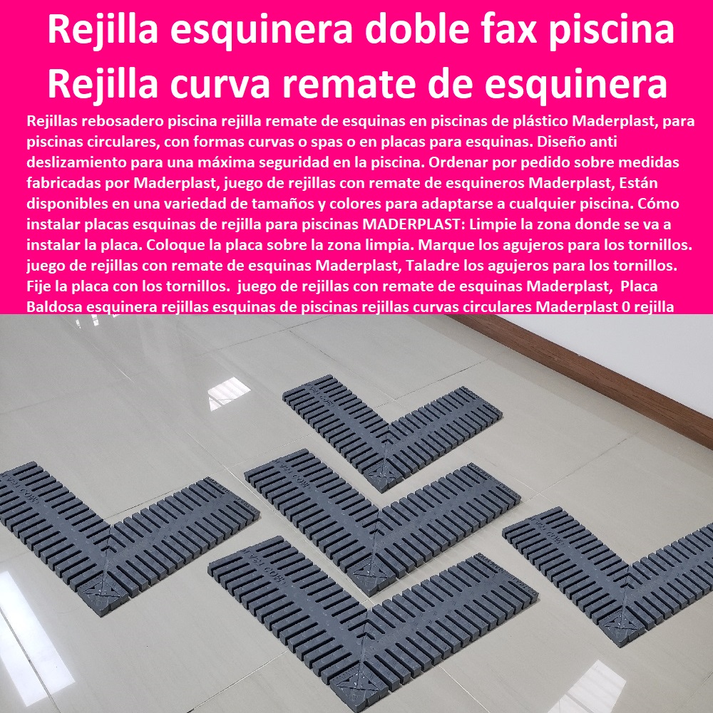 Placa Baldosa esquinera rejillas esquinas de piscinas rejillas curvas circulares Maderplast 0 rejilla esquinera doble fax 0 rejillas curvas 0  Comprar Venta Punto De Fábrica Proveedor Suministro E Instalación Rejillas Industriales 0 CANALETAS REJILLAS PEATONALES 0 REJILLAS PLÁSTICAS 0 REJILLAS DE PISCINAS 0 REJILLAS DE PISO 0 REJILLAS DE AGUA 0 REJILLAS ESPECIALES Parrilla plástica inoxidable 0 Rejillas antideslizantes para desagües 0 Cárcamos de drenaje 0 Rejilla Fondo Perimetral 0 Marketplace 0 Online 0 Venta 0 "rejillas para drenaje de aguas pluviales" 0 Rejillas de drenaje para aguas pluviales 0 Canaletas de drenaje 0 Descuento 0 Rejillas de acero inoxidable para desagües 0 rejillas, cárcamos y canales de desagüe 0 "rejillas" 0 "Rejillas Plásticas Para Cocina" 0 Canaletas para pisos 0 Componentes de sistemas de drenaje y saneamiento 0 "rejillas" 0 Canaletas de aluminio para terrazas 0 E-commerce 0 Compras online 0 "rejillas para patios" 0 "cárcamos industriales" 0 Rejillas De Aire 0 Fábricas 0 Cárcamos prefabricados para aguas residuales 0 Rejillas De Protección 0 Rejillas De Extracción 0 Rejillas De Aluminio 0 Reembolso 0 Tipos De Rejillas De Pvc Rejillas esquinera de borde de piscina 0 rejilla esquinera doble fax 0 rejillas curva rejilla esquineras 0 Placa Baldosa esquinera rejillas esquinas de piscinas rejillas curvas circulares Maderplast 0 rejilla esquinera doble fax 0 rejillas curvas 0 Rejillas esquinera de borde de piscina 0 rejilla esquinera doble fax 0 rejillas curva rejilla esquineras