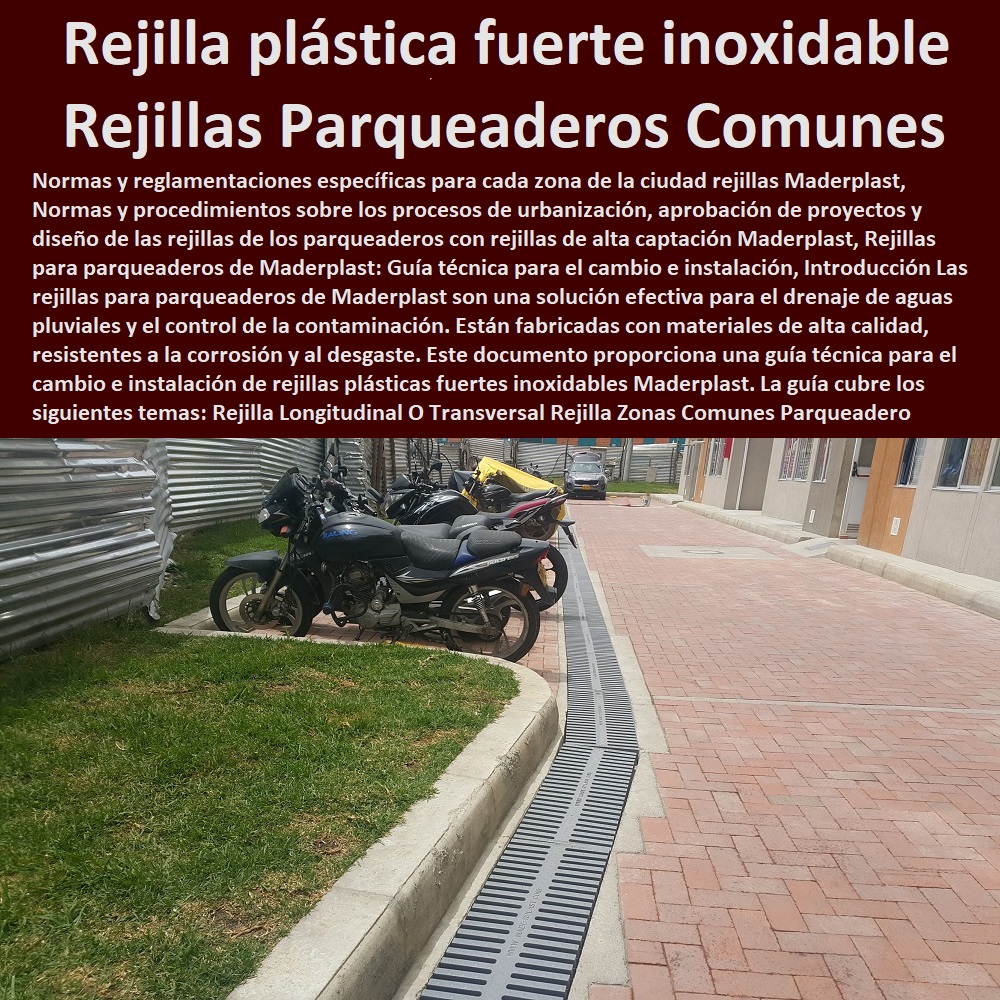 Rejilla Garaje Longitudinal O Transversal Rejilla Zonas Comunes Parqueadero Maderplast 0 Canaletas y rejillas para sumideros longitudinales 0 Comprar Venta Punto De Fábrica Proveedor Suministro E Instalacion Rejillas Industriales 0 CANALETAS REJILLAS PEATONALES 0 REJILLAS PLÁSTICAS 0 REJILLAS DE PISCINAS 0 REJILLAS DE PISO 0 REJILLAS DE AGUA 0 REJILLAS ESPECIALES 0 Rejillas Fibra De Vidrio 0 Rejillas Canaletas 0 Rejillas De Canales 0 Rejillas Depuradoras 0 Rejilla Tipo Alcorque 0 Rejilla De Árbol Alcorques 0 Rejillas Para Piscina Tipo Marmol 0 Rejillas De Mármol 0 Rejilla Plástica 0 Rejillas de drenaje 0 Aguas pluviales 0 Canaletas para drenaje de aguas pluviales 0 Cárcamos de hormigón para drenaje de alta capacidad 0 Tipos De Rejillas 0 Satisfacción garantizada 0 Cárcamos para pisos 0 Pavimentos 0 Rejillas de plástico para patios 0 Rejillas para jardines 0 Rejillas De Suelo 0 Rejillas de acero inoxidable para desagües 0 Oferta 0 En línea 0 compra de rejillas, cárcamos y canaletas 0 Rejillas sumideros de fundición dúctil 0 rejilla plástica inoxidable 0 rejilla plástica fuerte inoxidable 0 Rejilla Garaje Longitudinal O Transversal Rejilla Zonas Comunes Parqueadero Maderplast 0 Canaletas y rejillas para sumideros longitudinales 0 Rejillas sumideros de fundición dúctil 0 rejilla plástica inoxidable 0 rejilla plástica fuerte inoxidable