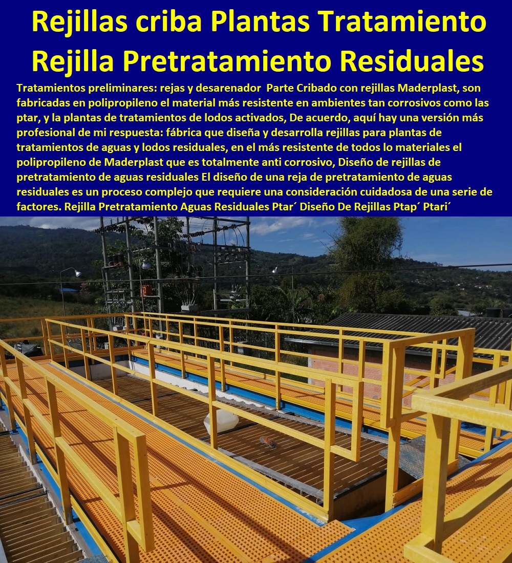 Rejilla Comprar Venta Punto De Fábrica Proveedor Suministro E Instalacion Rejillas Industriales 0 CANALETAS REJILLAS PEATONALES 0 REJILLAS PLÁSTICAS 0 REJILLAS DE PISCINAS 0 REJILLAS DE PISO 0 REJILLAS DE AGUA 0 REJILLAS ESPECIALES 0 Rejillas Fibra De Vidrio 0 Rejillas Canaletas 0 Rejillas De Canales 0 Rejillas Depuradoras 0 Rejilla Tipo Alcorque 0 Rejilla De Árbol Alcorques 0 Rejillas Para Piscina Tipo Marmol 0 Rejillas De Mármol 0 Rejilla Plástica 0 Rejillas de drenaje 0 Aguas pluviales 0 Canaletas para drenaje de aguas pluviales 0 Cárcamos de hormigón para drenaje de alta capacidad 0 Tipos De Rejillas 0 Satisfacción garantizada 0 Cárcamos para pisos 0 Pavimentos 0 Rejillas de plástico para patios 0 Rejillas para jardines 0 Rejillas De Suelo 0 Rejillas de acero inoxidable para desagües 0 Oferta 0 En línea 0 compra de rejillas, cárcamos y canaletas 0 Pretratamiento Aguas Residuales Ptar Diseño De Rejillas Ptap Ptari Maderplast 0 Administración y Operación de PTAP PTAR y PTARI REJILLAS 0 Rejilla criba Planta de Tratamiento 0 rejilla inoxidable 0 rejillas separar objetos flotantes 0 Rejilla Pretratamiento Aguas Residuales Ptar´ Diseño De Rejillas Ptap´ Ptari´ Maderplast 0 Administración y Operación de PTAP´ PTAR´ y PTARI´ REJILLAS 0 Rejilla criba Planta de Tratamiento 0 rejilla inoxidable 0 rejillas separar objetos flotantes