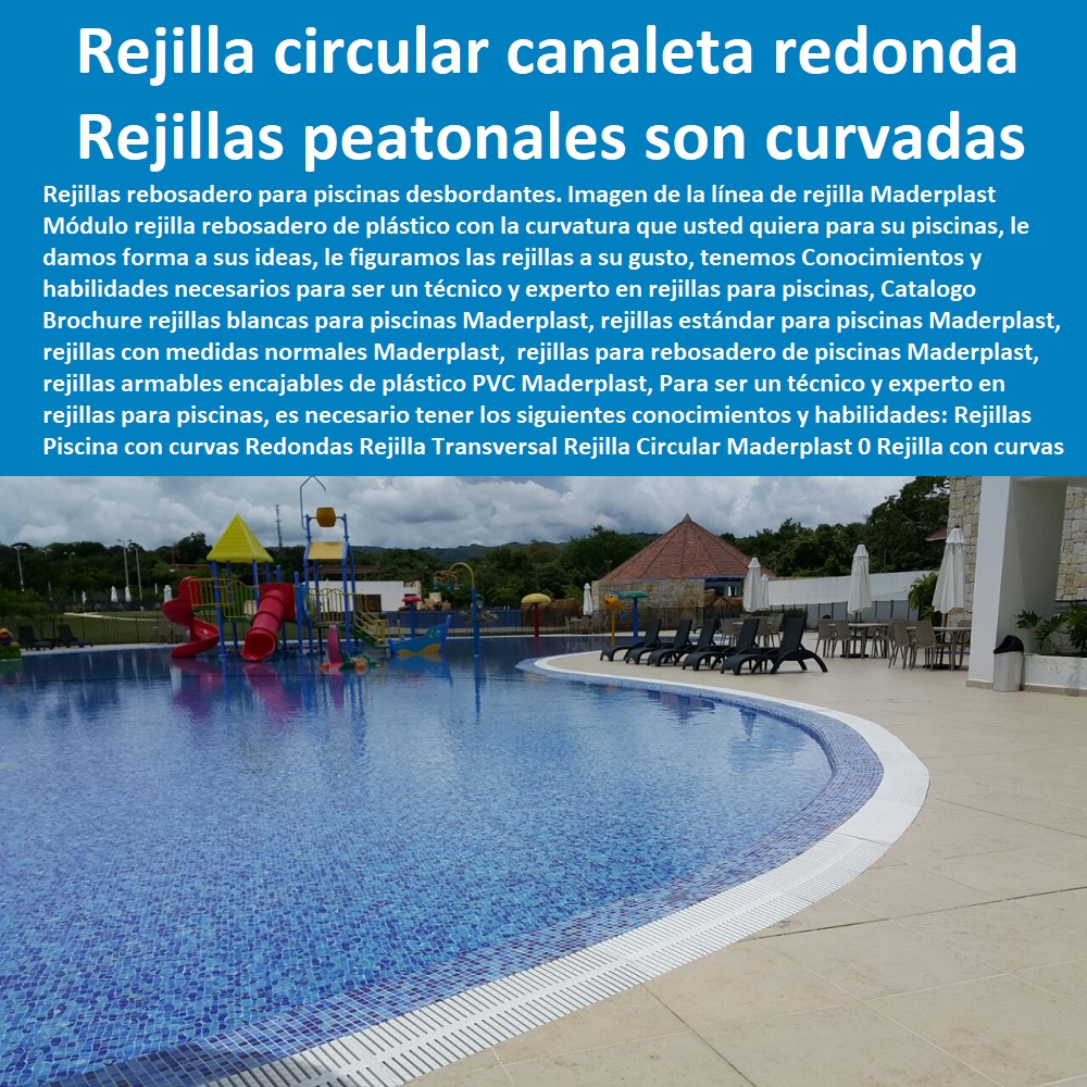 Rejillas Piscina con curvas Redondas Rejilla Transversal Rejilla Circular Maderplast 0  Comprar Venta Punto De Fábrica Proveedor Suministro E Instalación Rejillas Industriales 0 CANALETAS REJILLAS PEATONALES 0 REJILLAS PLÁSTICAS 0 REJILLAS DE PISCINAS 0 REJILLAS DE PISO 0 REJILLAS DE AGUA 0 REJILLAS ESPECIALES 0 Rejillas para drenaje de aguas pluviales 0 Enrejado plástico inoxidable 0 Canaletas de acero galvanizado para jardines 0 Internet 0 "dispositivos de captación y conducción de flujos líquidos" 0 Pisos 0 "canaletas", 0 Dispositivos de captación y conducción de flujos líquidos 0 "Rejillas Plásticas Para Conductos" 0 Canaletas de aluminio para terrazas 0 Promoción 0 Envío gratis 0 Rejillas para pisos 0 Web 0 "rejillas" 0 Patio 0 Rejillas 0 Aguas residuales 0 Construcciones 0 Cárcamos para drenaje de aguas pluviales 0 Cárcamos 0 "instalaciones de captación y evacuación de aguas pluviales" 0 Rejilla con curvas rejilla vehicular 0 rejilla perimetral circular Rejilla Drenaje 0 Rejilla con curvas peatonal 0 rejilla perimetral circular canaleta redonda Rejillas Piscina con curvas Redondas Rejilla Transversal Rejilla Circular Maderplast 0 Rejilla con curvas rejilla vehicular 0 rejilla perimetral circular Rejilla Drenaje 0 Rejilla con curvas peatonal 0 rejilla perimetral circular canaleta redonda