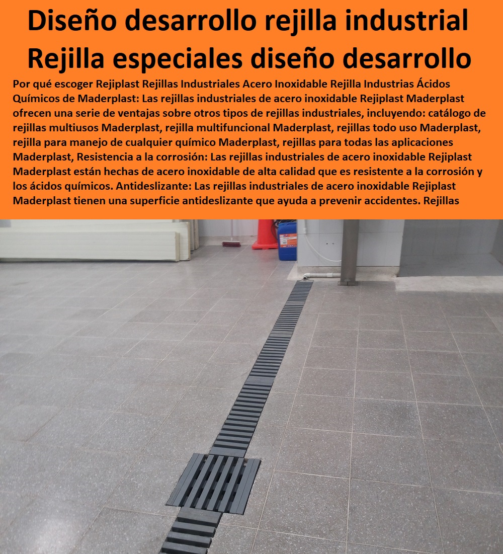 Rejillas industriales acero inoxidable rejilla  Comprar Venta Punto De Fábrica Proveedor Suministro E Instalación Rejillas Industriales 0 CANALETAS REJILLAS PEATONALES 0 REJILLAS PLÁSTICAS 0 REJILLAS DE PISCINAS 0 REJILLAS DE PISO 0 REJILLAS DE AGUA 0 REJILLAS ESPECIALES 0 Cárcamos prefabricados para aguas residuales de acero galvanizado 0 Venta en línea 0 "Rejillas Plásticas Para Baño" 0 Reja plástica inoxidable 0 Rejillas Decorativas 0 Canaletas de acero galvanizado para jardines 0 Cárcamos de alta capacidad para aguas pluviales 0 Cárcamos para terrazas 0 Venta por internet 0 De Fondo Para Piscina 0 Cárcamos de hormigón para drenaje 0 "cárcamos" 0 Calles 0 Canaletas para patios 0 "cárcamos" 0 para la industria alimenticia Maderplast 0 fabrica de rejillas plásticas en bogotá 0 rejilla irving catálogo 0 rejilla para plantas industriales 0 Rejillas especiales diseño y desarrollo peso rejillas 0 Rejillas industriales acero inoxidable rejilla para la industria alimenticia Maderplast 0 fabrica de rejillas plásticas en bogotá 0 rejilla irving catálogo 0 rejilla para plantas industriales 0 Rejillas especiales diseño y desarrollo peso rejillas