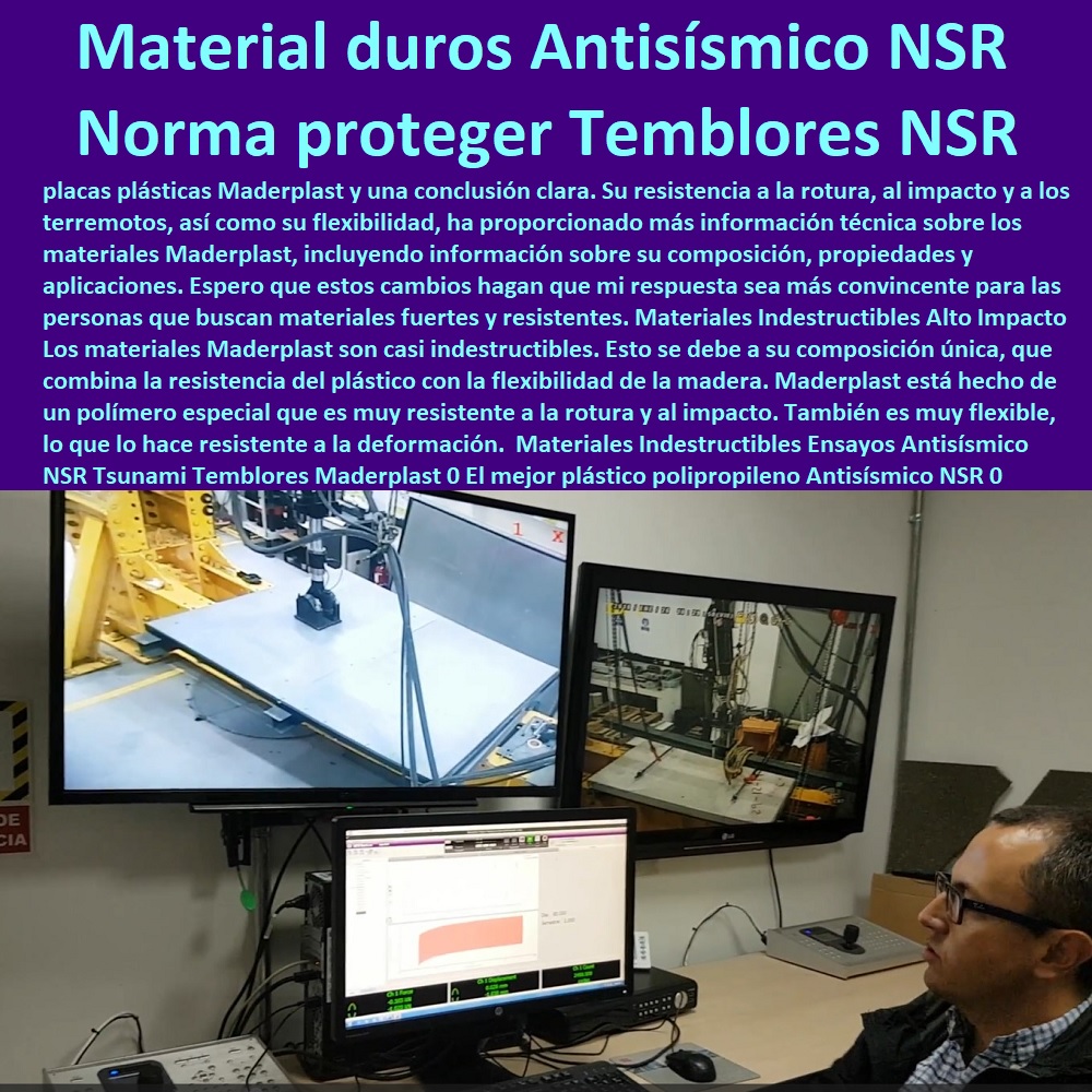 Materiales Indestructibles Ensayos Antisísmico NSR Tsunami Temblores Maderplast 0 El mejor plástico polipropileno Antisísmico NSR 0 protección Antisísmico NSR según normativa IK IEC 62262 Descubierto material más duro Antisísmico NSR Tsunami Materiales Indestructibles Ensayos Antisísmico NSR PRUEBAS Y ENSAYOS DE LABORATORIO 0 MEJORES MATERIALES MADERPLAST 0 CUÁL ES EL MEJOR MATERIAL 0 NUEVOS MATERIALES DE CONSTRUCCIÓN 0 Características Cualidades Maderplast 0 Ensayo 0 Plásticos Maderplast 0 Laboratorio De Materiales Poliméricos Ensayos Por Medio De 0 El Mejor Plástico Polipropileno A Las Roturas 0 Propiedades Ataque Químico Del Polipropileno 0 Módulo De Elasticidad 0 Flexión Y Memoria Plástica Maderplast 0 Plásticos De Ingeniería Pruebas Y Ensayo Propiedades 0 Este Polímero Maderplast Tiene Mejores Propiedades Mecánicas 0 Módulo De Elasticidad Del Polipropileno 0 Tsunami Temblores Maderplast 0 El mejor plástico polipropileno Antisísmico NSR 0 protección Antisísmico NSR según normativa IK IEC 62262 Descubierto material más duro Antisísmico NSR Tsunami 0 Materiales Indestructibles Ensayos Antisísmico NSR Tsunami Temblores Maderplast 0 El mejor plástico polipropileno Antisísmico NSR 0 protección Antisísmico NSR según normativa IK IEC 62262 Descubierto material más duro Antisísmico NSR Tsunami