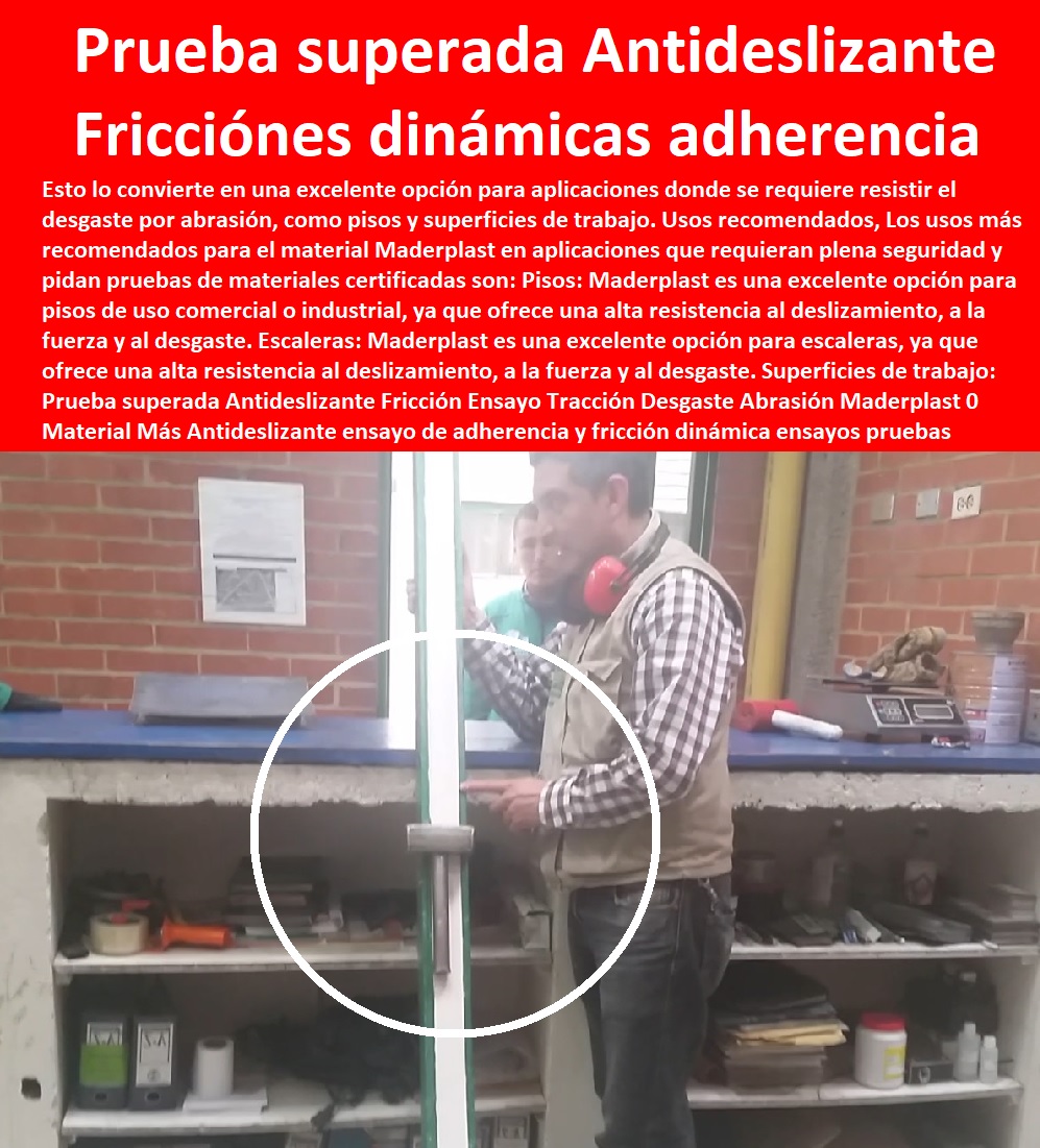 Prueba superada Antideslizante Fricción Ensayo Tracción Desgaste Abrasión Maderplast 0 Material Más Antideslizante ensayo de adherencia y fricción dinámica 0 Qué es prueba desgaste 0 ensayos pruebas resistencia al desgaste Material Antidesliza Prueba superada Antideslizante Fricción Ensayo Tracción Desgaste Abrasión Maderplast 0 Material Más Antideslizante ensayo de adherencia y fricción dinámica 0 Qué es prueba desgaste 0 ensayos pruebas resistencia al desgaste Material Antidesliza 0 Prueba superada Antideslizante Fricción Ensayo Tracción Desgaste Abrasión Maderplast 0 Material Más Antideslizante ensayo de adherencia y fricción dinámica 0 Qué es prueba desgaste 0 ensayos pruebas resistencia al desgaste Material Antidesliza PRUEBAS Y ENSAYOS DE LABORATORIO 0 MEJORES MATERIALES MADERPLAST 0 CUÁL ES EL MEJOR MATERIAL 0 NUEVOS MATERIALES DE CONSTRUCCIÓN 0 Placas balísticas de protección antibala se pueden importar 0 plástico compuesto más fuerte que el acero 0 Pruebas destructivas de los materiales flexión 0 Descubren por casualidad el CrÓNi 0 Comparación Del Desgaste Por Abrasión en El plástico 0 Pruebas de tensión en polímeros 0 libros sobre plásticos pdf 0 pruebas de fricción, desgaste y resistencia al desgaste 0 astm f 1306 0 prueba punzón en plástico Maderplast 0 Alternativas 0 resistentes a la corrosión Acero Plástico Maderplast 0 Resistencia a la Penetración 0
