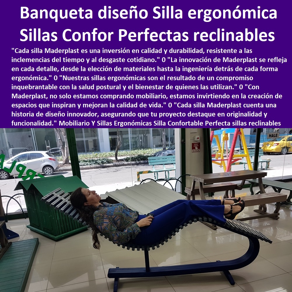 Mobiliario Y Sillas Ergonómicas Silla Confortable Perfecta sillas reclinables Maderplast 0 Sillas Ergonómicas para zonas comunes 0 sillas terrazas pequeñas 0 asiento cómodo ergonómico 0 Sillas Sillones y Banquetas diseño Silla ergonómica silla 0 Mobiliario Y Sillas Ergonómicas Silla Confortable Perfecta sillas reclinables Maderplast 0 Sillas Ergonómicas para zonas comunes 0 sillas terrazas pequeñas 0 asiento cómodo ergonómico 0  SILLAS, BANCAS, BUTACAS, ASIENTOS, POLTRONAS, PUF  NUEVOS DISEÑOS SILLAS MODERNA 0 NUEVA SILLA 0 AMOBLAMIENTO URBANO SILLAS 0 TABLAS DE SILLAS PARA BANCOS 0 SILLAS PARA MESAS 0 DISEÑOS DE SILLAS ESPECIALES 0 Sillas de aluminio 0 Sillas para jardines 0 Sillas de mimbre 0 Sillas de plástico 0 Sillas de madera plástica 0 Diseños de sillas clásicas 0 Sillas para calles 0 Sillas para terrazas 0 Sillas de acero 0 Sillas para eventos al aire libre 0 Sillas para patio 0 Diseños de sillas de oficina 0 Sillas para camping 0 Sillas de hierro 0 Sillas para piscina 0 Diseños de sillas ergonómicas 0 Sillas para jardín 0 Sillas para terrazas 0 Sillas para picnic 0 Diseños de sillas modernas 0 Sillas para plazas 0 fabricar sus sillas bancas butacas 0 Diseños de sillas minimalistas 0 Sillas Sillones y Banquetas diseño Silla ergonómica silla 0