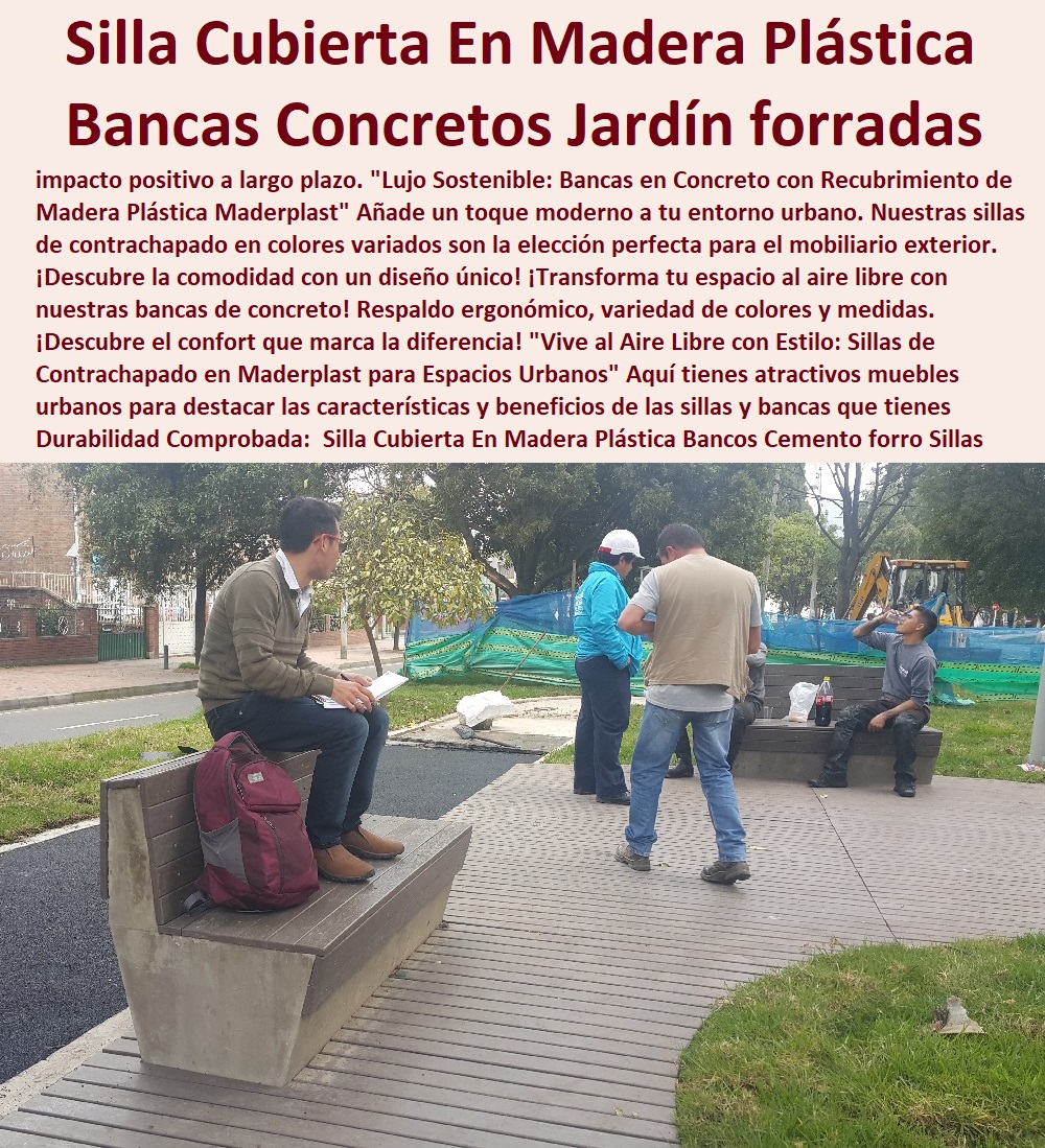 Silla Cubierta En Madera Plástica Bancos Cemento forro Sillas Concreto Maderplast 0 Forros para Sillas de cemento 0 Sillas De Cemento y madera forros 0 jardineras con bancas de concreto 0 Bancas De Concreto Para Jardín forradas 0 Banco de jardines 0 Silla Cubierta En Madera Plástica Bancos Cemento forro Sillas Concreto Maderplast 0 Forros para Sillas de cemento 0 SILLAS, BANCAS, BUTACAS, ASIENTOS, POLTRONAS,  PUFF NUEVOS DISEÑOS SILLAS MODERNA 0 NUEVA SILLA 0 AMOBLAMIENTO URBANO SILLAS 0 TABLAS DE SILLAS PARA BANCOS 0 SILLAS PARA MESAS 0 DISEÑOS DE SILLAS ESPECIALES 0 Sillas para exteriores de aluminio 0 Sillas de mobiliario urbano de acero 0 Sillas de mobiliario urbano de aluminio 0 Sillas de mobiliario urbano de mimbre 0 Sillas de plástico para jardín 0 Sillas para exteriores de madera 0 Sillas de plástico para exteriores con ruedas 0 Sillas para exteriores de metal 0 Sillas de plástico para exteriores de colores 0 Mobiliario de urbanismo de madera 0 Sillas de plástico para exteriores con cojines 0 Sillas de plástico para comedor 0 Sillas de plástico para exteriores con respaldo alto 0 Mobiliario de urbanismo de ratán 0 Sillas para exteriores de ratán 0 Sillas para exteriores de acero 0 Las sillas de plástico 0 Mobiliario de urbanismo de mimbre 0 Sillas de plástico para exteriores plegables  Sillas De Cemento y madera forros 0 jardineras con bancas de concreto 0 Bancas De Concreto Para Jardín forradas 0 Banco de jardines
