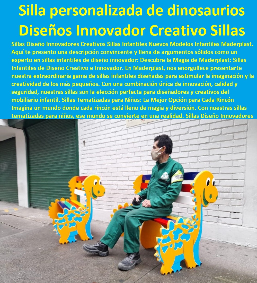 Sillas Diseño Innovadores Creativos Silla Infantil Nuevos Modelos Infantiles Maderplast 0 catalogo Sillas personalizadas tematizadas 0 Diseño De Silla De Ruedas Personalizada 0 silla de diseño inspirada en la naturaleza 0 Sillas personalizadas dinosaurio 0 Sillas Diseño Innovadores Creativos Silla Infantil Nuevos Modelos Infantiles Maderplast 0 catalogo Sillas personalizadas tematizadas 0  SILLAS, BANCAS, BUTACAS, ASIENTOS, POLTRONAS, PUF  NUEVOS DISEÑOS SILLAS MODERNA 0 NUEVA SILLA 0 AMOBLAMIENTO URBANO SILLAS 0 TABLAS DE SILLAS PARA BANCOS 0 SILLAS PARA MESAS 0 DISEÑOS DE SILLAS ESPECIALES 0 Sillas de aluminio 0 Sillas para jardines 0 Sillas de mimbre 0 Sillas de plástico 0 Sillas de madera plástica 0 Diseños de sillas clásicas 0 Sillas para calles 0 Sillas para terrazas 0 Sillas de acero 0 Sillas para eventos al aire libre 0 Sillas para patio 0 Diseños de sillas de oficina 0 Sillas para camping 0 Sillas de hierro 0 Sillas para piscina 0 Diseños de sillas ergonómicas 0 Sillas para jardín 0 Sillas para terrazas 0 Sillas para picnic 0 Diseños de sillas modernas 0 Sillas para plazas 0 fabricar sus sillas bancas butacas 0 Diseños de sillas minimalistas 0 Diseño De Silla De Ruedas Personalizada 0 silla de diseño inspirada en la naturaleza 0 Sillas personalizadas dinosaurio 0 Sillas Diseño Innovadores Creativos Silla Infantil Nuevos Modelos Infantiles Maderplast 0 catalogo Sillas personalizadas tematizadas 0 Diseño De Silla De Ruedas Personalizada 0 silla de diseño inspirada en la naturaleza 0 Sillas personalizadas dino