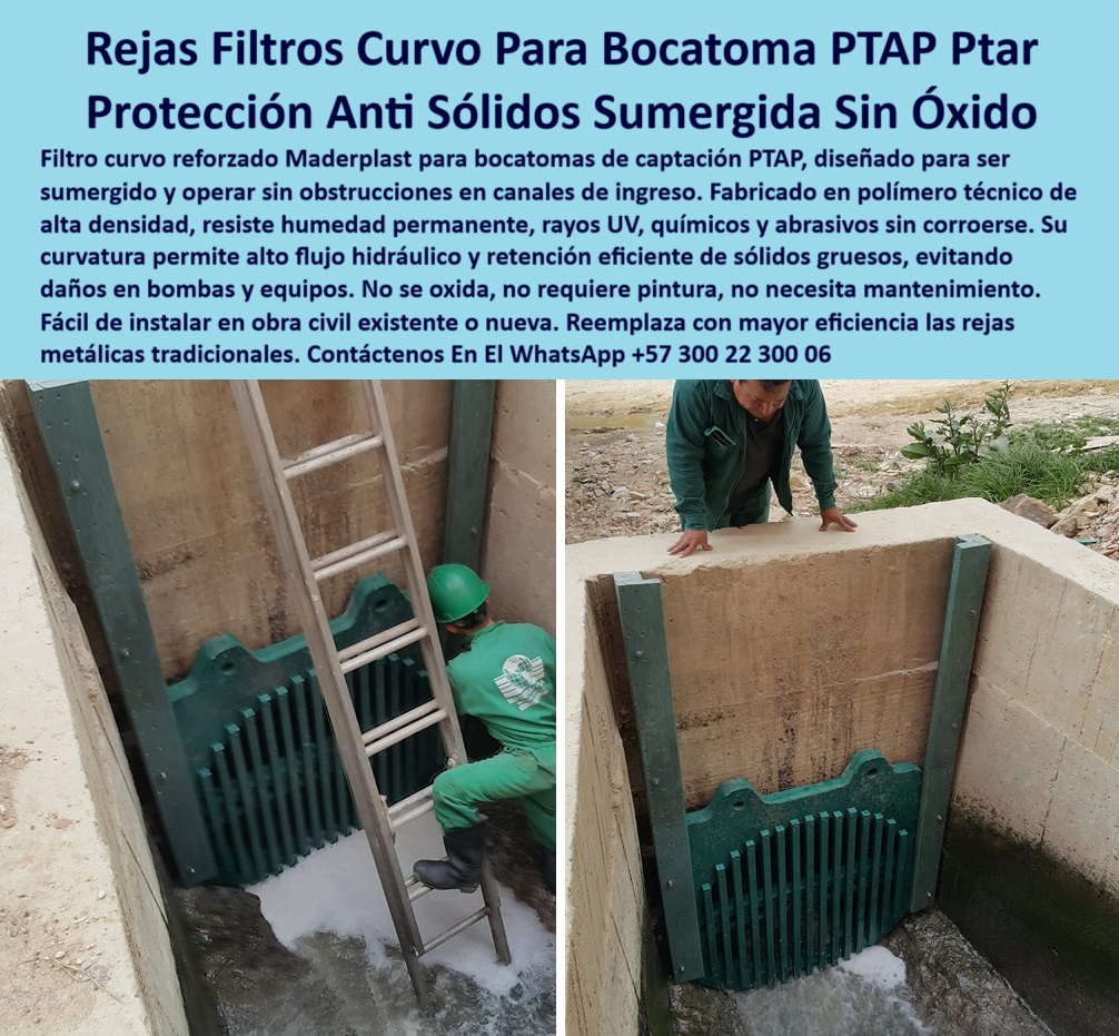 Rejilla Reforzada Bocatoma De Río Reja Submarina Protección Sumergida Maderplast 0 protección contra sólidos bocatoma PTAP protección sumergida de captación de agua potable bocatoma Filtro anticorrosivo ideal bocatoma de Ptap filtros plásticos reforzados para captación de aguas, - protección plástica contra sólidos para bocatomas, - sistema plástico para bocatomas sin mantenimiento, - filtros de bocatoma resistentes a humedad, - sistemas plásticos sumergidos para obras hidráulicas, - protección-contra-sólidos-bocatoma, - protección sumergida de sólidos para PTAR, - filtros sumergibles técnicos para captaciones hidráulicas, - filtro plástico anticorrosivo para bocatomas de agua, - Protección sumergida contra sólidos para canales hidráulicos, - Rejas de filtración anticorrosivas para plantas de agua potable, - protección plástica sumergida para canales hidráulicos, - filtros sumergidos anticorrosivos para obras hidráulicas, - rejas curvas técnicas para sólidos en bocatomas, - rejas técnicas de captación de agua, - filtros de paso hidráulico libre para plantas PTAP, - filtros resistentes a humedad permanente y químicos, - filtros-plásticos-para-ptar, - filtros-de-captación-de-agua, - rejillas plásticas de retención hidráulica, - filtro curvo plástico para bocatoma, - filtros-para-bocatomas, - protección estructural sumergida para captación de agua, - sistemas plásticos para retención eficiente de sólidos, - filtros curvos industriales para captación de agua, - rejilla submarina anticorrosiva para PTAR y PTAP, - ¿Dónde consigo filtros plásticos para bocatomas de río ?, Calidad de contenido Maderplast reja submarina anticorrosiva para captación, - sistemas plásticos para protección de bocatomas, - sistema anticorrosivo de protección sumergida para bocatomas, - protección contra sólidos en bocatomas PTAP, - protección-hidráulica-industrial, - sistema de filtración plástica en bocatoma, - Sistemas de filtro sumergible para bocatomas de captación, - filtros de polímero técnico para plantas de tratamiento, - filtro reforzado de polímero técnico, - filtros industriales para bocatomas de alta eficiencia, - sistemas de protección en bocatomas industriales, - rejillas curvas de retención de sólidos para captación, - rejas de protección para plantas de agua potable, - rejas de captación sumergidas resistentes a químicos, - protección-sumergida-para-canales, - rejillas de filtración resistente para captaciones PTAR, - sistemas-de-filtración-submarina, - rejas-plásticas-submarinas, - ¿Qué sistema protege captaciones de sólidos gruesos?, - Descripción Optimizada de la Imagen: La imagen muestra la instalación de un filtro curvo plástico reforzado, diseñado para bocatomas de captación en plantas de tratamiento de agua potable (PTAP) y aguas residuales (PTAR). Fabricado en polímero técnico de alta densidad, este sistema anticorrosivo es resistente a la humedad permanente, agentes químicos, abrasivos y exposición continua a rayos UV. El diseño curvado optimiza el flujo hidráulico, garantizando la retención eficiente de sólidos gruesos, evitando obstrucciones, y protegiendo bombas y sistemas de captación sin necesidad de mantenimiento. Maderplast ofrece esta solución sumergible que reemplaza con éxito las tradicionales rejas metálicas, ofreciendo mayor durabilidad, facilidad de instalación y eficiencia hidráulica. Con la tecnología avanzada de Maderplast, las bocatomas de captación logran operar de manera segura, limpia y sin fallos estructurales, incluso bajo condiciones sumergidas extremas, - rejillas-curvas-para-captación, - Sistema de protección sumergida anticorrosiva para PTAP, - filtros de polímero reforzado para protección hidráulica, - ¿Qué filtro anticorrosivo es ideal para bocatomas PTAP ?, contenido validado, filtros-anticorrosivos-ptap, - filtros anticorrosivos sumergibles industriales, - Filtro curvo plástico reforzado para bocatomas de captación, - ¿Qué filtro sirve para bocatomas de captación de agua potable?Artículo validado por ingeniería - ¿Dónde venden rejillas plásticas sumergidas anticorrosivas? 0 Rejilla Reforzada Bocatoma De Río Reja Submarina Protección Sumergida Maderplast 0 protección contra sólidos bocatoma PTAP, - protección sumergida de captación de agua potable bocatoma, - Filtro anticorrosivo ideal bocatoma de Ptap