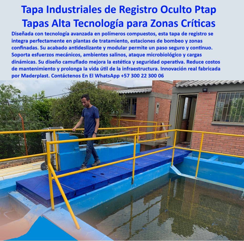 Tapa De Acceso Áreas Confinadas Cubierta Transitable Tanque Ptap Ptar Maderplast 0 tapa cubierta técnica para planta de bombeo panel prfv para estructura subterránea tapa Cubierta transitable para tanque sanitario tapa Ptar ¿Dónde venden tapas transitables para tanques sanitarios industriales?, Solución técnica definitiva en - ¿Dónde consigo cubiertas técnicas de acceso para zonas confinadas ?, alternativa superior, tapa de registro oculta en planta de tratamiento, - paneles PRFV de alta resistencia para infraestructura industrial, - Soluciones de recubrimiento plástico resistente para plantas PTAR, - tapas modulares antideslizantes para zonas industriales, - tapas-industriales-para-ptar, - cubiertas modulares transitables para accesos industriales, - tapa plástica resistente para plantas de agua, - cubiertas-industriales-anticorrosivas, - cubiertas industriales resistentes a ambientes agresivos, - panel PRFV para estructuras subterráneas industriales, - cubiertas-plásticas-de-acceso, - ¿Qué tapa plástica es mejor para PTAR o PTAP ?, contenido validado, cubiertas plásticas anticorrosivas para infraestructura sanitaria, - cubierta modular industrial en polímero reforzado, - panel-prfv-industrial, - Tapas transitables para áreas de bombeo y tratamiento de aguas, - cubierta plástica técnica para zonas confinadas, - cubiertas plásticas técnicas para ambientes críticos, - cubiertas modulares para estaciones de tratamiento, - tapas de paso seguro para plantas PTAP y PTAR, - cubiertas-transitables-plásticas, - cubiertas técnicas transitables para tanques sanitarios, - Tapas industriales de acceso transitable para plantas de tratamiento, - tapas de acceso transitable para tanques sanitarios, - tapa antideslizante plástica para paso seguro, - tapas-para-zonas-confinadas, - Panel PRFV para estructuras subterráneas industriales, - tapas-ocultas-industriales, - tapa técnica para planta de bombeo sanitaria, - tapas técnicas para plantas de bombeo de agua, - sistemas de tapas ocultas industriales de polipropileno, - panel PRFV estructural para cubrimiento industrial, - Descripción Optimizada de la Imagen: La imagen muestra una tapa de registro de alta tecnología, fabricada por Maderplast, instalada sobre un tanque de una planta de tratamiento de aguas, proporcionando un acceso transitable, antideslizante y seguro. Esta cubierta técnica en polímero compuesto combina diseño modular, alta resistencia mecánica y estética industrial, adaptándose perfectamente a zonas críticas como estaciones de bombeo, tanques sanitarios y áreas confinadas. Gracias a su estructura en PRFV (plástico reforzado con fibra de vidrio) de última generación, la tapa fabricada por Maderplast resiste ambientes salinos, humedad permanente, ataques microbiológicos y cargas dinámicas de tránsito continuo, eliminando la necesidad de mantenimiento, pintura o sustituciones frecuentes. Su diseño camuflado mejora la seguridad operativa, al tiempo que prolonga la vida útil de la infraestructura, siendo ideal para proyectos industriales que buscan sostenibilidad, alta eficiencia y reducción de costos operativos. Maderplast reafirma su liderazgo en innovación plástica industrial, ofreciendo tapas de acceso que garantizan máxima seguridad, durabilidad y adaptabilidad para aplicaciones en plantas PTAR, PTAP y estructuras sanitarias industriales, - Tapas técnicas de polímero compuesto para zonas críticas industriales, - sistemas de cubrimiento oculto para plantas industriales, - tapas industriales resistentes a humedad y químicos, - tapas de polipropileno reforzado para plantas de bombeo, - ¿Qué tapas de registro industrial resisten ambientes húmedos y químicos ?, asesoría para compra técnica, tapas plásticas de acceso para zonas confinadas, - soluciones-de-recubrimiento-plástico, - tapa de acceso transitable para tanques, - tapas plásticas industriales para acceso seguro, - tapas industriales de registro oculto para plantas PTAR, - cubierta de acceso plástico en ambientes críticos, - cubiertas de acceso seguras para áreas industriales críticas, - acceso-oculto-industrial, - ¿Cuál es la mejor tapa oculta para plantas de tratamiento de aguas?, - soluciones de recubrimiento plástico para zonas confinadas, - tapas-de-registro-para-plantas, - sistemas de registro oculto industrial en polímero compuesto, - tapas plásticas visibles para seguridad industrial, - tapas industriales de alta durabilidad para plantas, - tapas ocultas para plantas de tratamiento de aguas, - tapas industriales transitables de polímero reforzado 0 Tapa De Acceso Áreas Confinadas Cubierta Transitable Tanque Ptap Ptar Maderplast 0 tapa cubierta técnica para planta de bombeo, - panel-prfv-para-estructura-subterránea, - tapa Cubierta transitable para tanque sanitario, - tapa Ptar