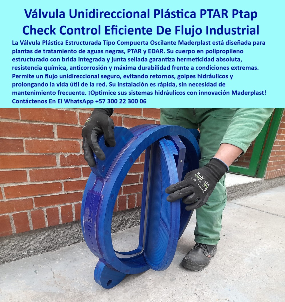 Válvula Plástica Estructurada válvula unidireccional Compuerta Oscilante Maderplast 0 válvulas plantas de tratamiento de aguas negras válvula con junta y brida integrada Cuál es la mejor válvula para PTAR en polipropileno válvula plástica para sistema de tratamiento EDAR, - valvula-check-unidireccional-plastica-compuerta-oscilante-retencion-industrial-polipropileno-anticorrosiva-ptar-ptap-redes-hidraulicas, - válvula-polipropileno-industrial, - válvula para redes sanitarias PTAR, - válvula plástica resistente a químicos y presión, - válvula de retención unidireccional sin óxido, - válvula de retención industrial plástica, - válvula estructural sin óxido para aguas residuales, - válvula sin mantenimiento para sistemas de presión, - válvula para control unidireccional de flujo hidráulico, - válvula para fluidos corrosivos y abrasivos, - válvula con compuerta de cierre eficiente, - válvula tipo compuerta oscilante para PTAP, - válvula plástica con diseño oscilante reforzado, - alternativa plástica a válvulas metálicas de retención, - válvula anticorrosiva para redes EDAR, - válvula-para-redes-hidráulicas, - Descripción Optimizada De La Imagen Es: La imagen presenta una válvula unidireccional plástica tipo compuerta oscilante, ideal para plantas de tratamiento de aguas residuales PTAR, PTAP y EDAR. Este sistema de control de flujo está diseñado en polipropileno estructurado de alta ingeniería, con brida integrada y junta de estanqueidad que garantiza máxima hermeticidad sin necesidad de mantenimiento. Gracias a su diseño reforzado, es resistente a químicos agresivos, golpes hidráulicos y presiones elevadas, ofreciendo una larga vida útil sin oxidarse ni deformarse. Fabricada por Maderplast, esta válvula innovadora reemplaza eficientemente a las válvulas metálicas tradicionales. Maderplast ofrece una solución liviana, segura y económica para redes hidráulicas exigentes, - válvula check compacta con cuerpo sellado, - válvula unidireccional plástica para aguas negras industriales, - ¿Qué válvula necesito para evitar retorno de agua?, - válvula unidireccional para aguas negras, - válvula-anticorrosiva-plástica, - sistema de control de flujo unidireccional, - válvula plástica con anillo de estanqueidad, - válvula unidireccional plástica con junta para EDAR, - válvula oscilante tipo check con brida integrada, - mejor válvula check para redes hidráulicas industriales, - válvula ecológica para control de retorno hidráulico, - válvula para conducción de aguas industriales, - válvula-sin-mantenimiento, - válvula estructurada en polímero técnico, - válvula-con-brida-integrada, - válvula modular para redes hidráulicas grandes, - ¿Cuál es la válvula plástica más resistente para PTAR?, - válvula para evitar golpes hidráulicos, - compuerta sellada de polipropileno, - válvula con junta de sellado para redes sanitarias, - válvula de retención sin mantenimiento para PTAR, - válvula-compuerta-oscilante, - válvula resistente a golpes y vibraciones, - válvula plástica ligera para grandes tuberías, - Necesito una válvula de retención que no se oxide, - válvula sin metal para instalaciones sanitarias, - válvula anticorrosiva en polipropileno reforzado, - válvula-para-ptar-y-ptap, - Válvula con cierre hermético para tubería grande, - ¿Qué válvula sirve para aguas negras industriales?, - Artículo validado por ingeniería - válvula técnica para redes de alta exigencia, - válvula azul tipo compuerta oscilante, - válvula robusta para control de flujo industrial, - válvula plástica reforzada con junta, - válvula hidráulica de alta eficiencia para PTAP, - válvula técnica con cierre hermético, - válvula-para-aguas-residuales, - válvula-check-unidireccional, - válvula-industrial-reforzada 0 Válvula Plástica Estructurada válvula unidireccional Compuerta Oscilante Maderplast 0  válvulas plantas de tratamiento de aguas negras, -  válvula con junta y brida integrada, - Cuál es la mejor válvula para PTAR en polipropileno, 0