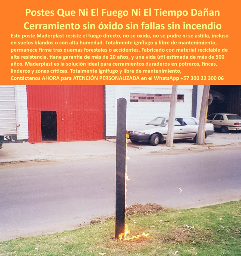 Postes Plásticos Prueba De Fuego Pirorresistentes Resistes Las Quemas Maderplast poste para cercado sin pintura ni refuerzos, - poste ecológico anti incendio para finca, - poste reciclado ignífugo para agricultura, - cerramiento ecológico ignífugo para zonas agrícolas, - poste pirorresistente reciclado para suelos húmedos, - cerramientos plásticos con resistencia térmica extrema, - Poste pirorresistente conservando forma original, - cerramiento plástico ignífugo más duradero, - poste que no se quiebra ni se quema, - poste sin astillas ni pintura rural, - ¿Poste plástico ignífugo con garantía larga vida?, - poste ecológico sin mantenimiento intensivo, - Cerramiento ecológico resistiendo fuego directo, - poste alta ingeniería contra incendios forestales, - poste con resistencia comprobada a incendios, - Prueba visual de fuego en poste sin oxidación, - poste plástico que resiste fuego y humedad, - poste que no propaga fuego rural, - estacón plástico sin mantenimiento para potrero, - poste para potreros con riesgo de incendio, - poste técnico para clima y presión extrema, - soluciones en cerramiento ignífugo rural, - poste ecológico para prevención de incendios, - poste para ganadería en zonas cálidas, - cerramiento resistente al fuego y la intemperie, - poste ignífugo sin fallas estructurales, - Esta imagen muestra el resultado final de una prueba de fuego en un poste plástico ignífugo de alta tecnología. Maderplast ha diseñado este poste para resistir llamas directas sin deformarse, oxidarse o quebrarse, incluso en suelos blandos o con alta humedad. Su fabricación con polímeros reciclados le confiere propiedades únicas: no necesita mantenimiento, no requiere pintura ni aisladores, y tiene una vida útil estimada de 500 años. Ideal para cerramientos en fincas, potreros, zonas rurales o críticas por incendio. La composición técnica lo hace imbatible ante presión animal, exposición solar o humedad permanente. Maderplast garantiza un producto ecológico, seguro y de alta ingeniería para los desafíos más extremos del campo colombiano. Esta prueba fue realizada frente a la planta Maderplast en Soacha, Cundinamarca., - Poste Maderplast frente a fuego urbano y rural, - poste ignífugo reciclado sin mantenimiento, - poste sin deformación por llama directa, - Poste ignífugo sin daños visibles tras incendio, - poste resistente a calor y humedad constante, - Cerramiento ignífugo instalado en vía urbana, - mejor poste plástico para fuego directo rural, - ¿Dónde encuentro poste ignífugo para potrero rural?, - poste sin fallas frente a fuego directo, - poste resistente a calor en fincas, - Poste plástico sometido a llama con cero deformación, - poste sin pintura que no se queme en incendios, - poste plástico pirorresistente alta duración, - ¿Postes que soportan fuego y humedad en finca?, - Poste ignífugo plástico para cerramientos en suelos húmedos y blandos, - Poste rural en combustión sin ruptura estructural, - poste técnico plástico para alta presión, - poste ecológico seguro para potreros críticos, - poste-plastico-ignifugo-cerramiento-finca-fuego-extremo.jpg, - poste ignífugo sin oxidación rural, - Poste plástico en suelos blandos bajo calor extremo, - ¿Cuál es el mejor poste para zonas con incendios?, - poste ideal para suelos blandos y mojados, - poste para contención de fuego natural, - Cerramiento plástico sin efectos tras exposición a llama, - poste sin mantenimiento para incendios, - poste sin óxido ni astillas rural, - ¿Qué poste no se oxida ni se quema?, - poste para contención de fuego rural, - poste reciclable para zonas críticas, - poste plástico para cultivos sin riesgo de combustión, - Cerramiento sin oxidación, sin mantenimiento y resistente a incendios0 poste para cerramiento sin oxidación, - postes cercas en suelos blandos, - contención del fuego con poste, - Dónde consigo postes ignífugos reciclados Postes Plásticos Prueba De Fuego Pirorresistentes Resistes Las Quemas Maderplast 0 poste para cerramiento sin oxidación postes cercas en suelos blandos contención del fuego con poste Dónde consigo postes ignífugos reciclados poste para cercado sin pintura ni refuerzos, - poste ecológico anti incendio para finca, - poste reciclado ignífugo para agricultura, - cerramiento ecológico ignífugo para zonas agrícolas, - poste pirorresistente reciclado para suelos húmedos, - cerramientos plásticos con resistencia térmica extrema, - Poste pirorresistente conservando forma original, - cerramiento plástico ignífugo más duradero, - poste que no se quiebra ni se quema, - poste sin astillas ni pintura rural, - ¿Poste plástico ignífugo con garantía larga vida?, - poste ecológico sin mantenimiento intensivo, - Cerramiento ecológico resistiendo fuego directo, - poste alta ingeniería contra incendios forestales, - poste con resistencia comprobada a incendios, - Prueba visual de fuego en poste sin oxidación, - poste plástico que resiste fuego y humedad, - poste que no propaga fuego rural, - estacón plástico sin mantenimiento para potrero, - poste para potreros con riesgo de incendio, - poste técnico para clima y presión extrema, - soluciones en cerramiento ignífugo rural, - poste ecológico para prevención de incendios, - poste para ganadería en zonas cálidas, - cerramiento resistente al fuego y la intemperie, - poste ignífugo sin fallas estructurales, - Esta imagen muestra el resultado final de una prueba de fuego en un poste plástico ignífugo de alta tecnología. Maderplast ha diseñado este poste para resistir llamas directas sin deformarse, oxidarse o quebrarse, incluso en suelos blandos o con alta humedad. Su fabricación con polímeros reciclados le confiere propiedades únicas: no necesita mantenimiento, no requiere pintura ni aisladores, y tiene una vida útil estimada de 500 años. Ideal para cerramientos en fincas, potreros, zonas rurales o críticas por incendio. La composición técnica lo hace imbatible ante presión animal, exposición solar o humedad permanente. Maderplast garantiza un producto ecológico, seguro y de alta ingeniería para los desafíos más extremos del campo colombiano. Esta prueba fue realizada frente a la planta Maderplast en Soacha, Cundinamarca., - Poste Maderplast frente a fuego urbano y rural, - poste ignífugo reciclado sin mantenimiento, - poste sin deformación por llama directa, - Poste ignífugo sin daños visibles tras incendio, - poste resistente a calor y humedad constante, - Cerramiento ignífugo instalado en vía urbana, - mejor poste plástico para fuego directo rural, - ¿Dónde encuentro poste ignífugo para potrero rural?, - poste sin fallas frente a fuego directo, - poste resistente a calor en fincas, - Poste plástico sometido a llama con cero deformación, - poste sin pintura que no se queme en incendios, - poste plástico pirorresistente alta duración, - ¿Postes que soportan fuego y humedad en finca?, - Poste ignífugo plástico para cerramientos en suelos húmedos y blandos, - Poste rural en combustión sin ruptura estructural, - poste técnico plástico para alta presión, - poste ecológico seguro para potreros críticos, - poste-plastico-ignifugo-cerramiento-finca-fuego-extremo.jpg, - poste ignífugo sin oxidación rural, - Poste plástico en suelos blandos bajo calor extremo, - ¿Cuál es el mejor poste para zonas con incendios?, - poste ideal para suelos blandos y mojados, - poste para contención de fuego natural, - Cerramiento plástico sin efectos tras exposición a llama, - poste sin mantenimiento para incendios, - poste sin óxido ni astillas rural, - ¿Qué poste no se oxida ni se quema?, - poste para contención de fuego rural, - poste reciclable para zonas críticas, - poste plástico para cultivos sin riesgo de combustión, - Cerramiento sin oxidación, sin mantenimiento y resistente a incendios 0 Postes Plásticos Prueba De Fuego Pirorresistentes Resistes Las Quemas Maderplast 0 poste para cerramiento sin oxidación, - postes cercas en suelos blandos, - contención del fuego con poste, - Dónde consigo postes ignífugos reciclados