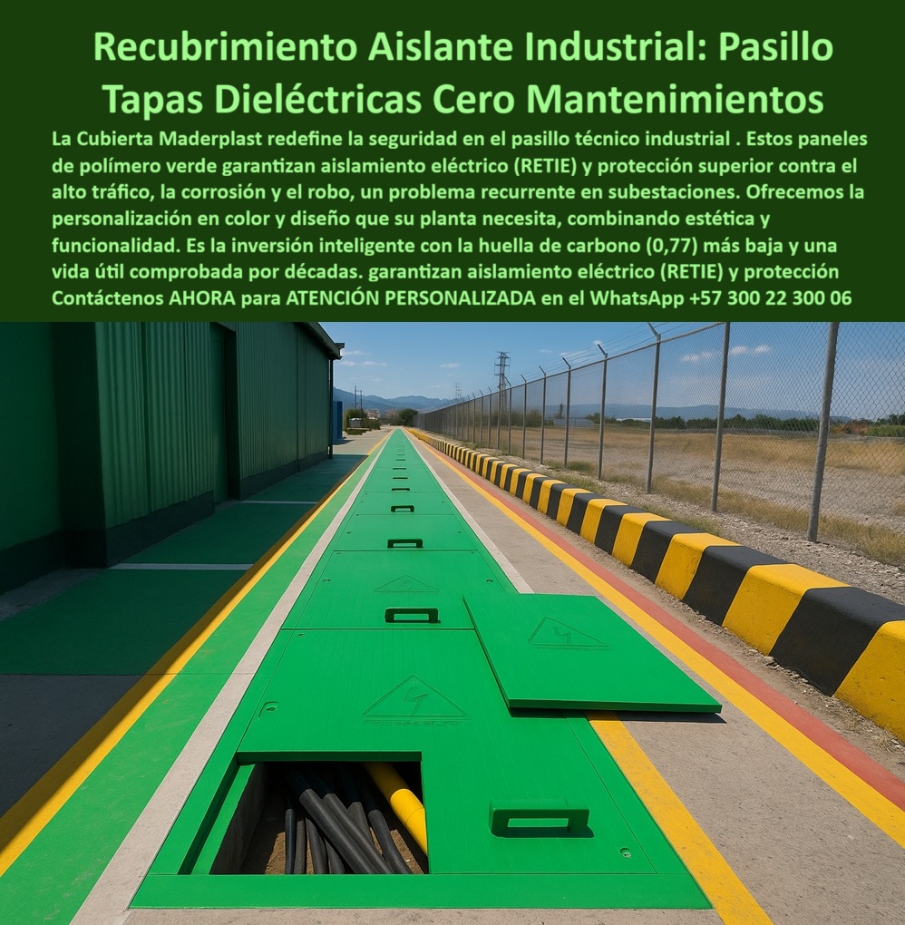 Canalizar Redes Eléctricas Tapa Retie alta tensión Maderplast Recubrimiento Aislante Industrial Maderplast: Tapas Dieléctricas Cero Mantenimiento para Pasillos Técnicos La Cubierta Maderplast para pasillos técnicos redefine la seguridad en el entorno de la subestación, combinando aislamiento eléctrico superior y funcionalidad a largo plazo. La imagen de este Pasillo Tapas Dieléctricas Cero Mantenimientos de color verde, perfectamente integrado, demuestra la solución de ingeniería que su planta necesita para eliminar riesgos endémicos. Este sistema de paneles de polímero resuelve la triada de problemas recurrentes: corrosión, robo y riesgo eléctrico, garantizando una vida útil comprobada por décadas. Tapas Dieléctricas Cero Mantenimiento: Aislamiento RETIE y Protección Total En entornos de alta tensión, el riesgo eléctrico es el factor crítico. ¿Cómo puedo asegurar un pasillo técnico industrial contra el robo de tapas y la corrosión en la subestación? La respuesta es la tecnología dieléctrica de Maderplast. Nuestras tapas Dieléctricas industriales garantizan el aislamiento eléctrico (RETIE), esencial para proteger al personal y la canalización de cables de potencia. Al ser losas no metálicas antirrobo y inherentemente anticorrosivas, eliminan el incentivo de hurto y el ciclo de oxidación de las tapas metálicas. ¿Hay sistemas de recubrimiento industrial que resistan alto tráfico y ofrezcan una vida útil de décadas? Sí. El Recubrimiento Aislante Industrial Pasillo está diseñado para resistir alto tráfico y ofrece una promesa de cero mantenimiento, una inversión inteligente y duradera. Inversión Sostenible y Funcionalidad Estética Maderplast no solo ofrece seguridad, sino también sostenibilidad y estética industrial. ¿Cuál es la solución de protección eléctrica con la huella de carbono más baja para proyectos de energía? La Cubierta Maderplast es la respuesta, con una huella de carbono de 0.77, una de las más bajas del mercado. Esto convierte su proyecto en una inversión inteligente con la huella de carbono más baja. La versatilidad de nuestros paneles dieléctricos RETIE permite la personalización en color (como el verde mostrado) que eleva la estética y la funcionalidad de la planta, asegurando la identificación de áreas críticas. Las tapas para pasillos técnicos Maderplast son sinónimo de funcionalidad estética. TESTIMONIO: ELIMINACIÓN DEL RIESGO EN SUBESTACIÓN PRINCIPAL "En la subestación principal de nuestra empresa de servicios públicos, el Ingeniero Eléctrico Jefe, Miguel Ángel Rueda, tenía un doble problema con el pasillo técnico: las tapas metálicas viejas eran un riesgo de conductividad eléctrica constante y un foco de robo. Buscábamos seguridad absoluta y durabilidad. La solución de Maderplast con su Recubrimiento Aislante Industrial fue excepcional. Su material es totalmente dieléctrico, eliminando el riesgo eléctrico, y al ser de polímero, el robo desapareció. Elegimos el color verde para la señalización. Conseguimos la certificación RETIE inmediatamente y ahora tenemos la tranquilidad de una infraestructura blindada que durará décadas con cero inversión en mantenimiento." Maderplast: La Decisión Experta para Redefinir la Seguridad Deje de comprometer la seguridad de su subestación de energía con tapas metálicas obsoletas. Si busca cubiertas para subestaciones de energía que garanticen el aislamiento eléctrico y la protección contra alto tráfico, el tapa-dieléctrica-cero-mantenimiento-subestación de Maderplast es su elección. Active su intención de compra hoy mismo. Maderplast le ofrece cotización, planos/renders/prototipos y producción en serie para asegurar la protección cables potencia con la máxima durabilidad. Contáctenos AHORA para ATENCIÓN PERSONALIZADA en el WhatsApp +57 300 22 300 06. Invierta en las tapas con vida útil comprobada y cero mantenimiento de Maderplast. 0 Tapa Pasillo técnico verde amarillo con canalización de cables de potencia en subestación Sistemas de cubrimiento aislante protección eléctrica industrial y subestaciones Retie Canalizar Redes Eléctricas Tapa Retie alta tensión Maderplast 0 Tapa Pasillo técnico verde amarillo con canalización de cables de potencia en subestación Sistemas de cubrimiento aislante protección eléctrica industrial y subestaciones Retie Recubrimiento Aislante Industrial Maderplast: Tapas Dieléctricas Cero Mantenimiento para Pasillos Técnicos La Cubierta Maderplast para pasillos técnicos redefine la seguridad en el entorno de la subestación, combinando aislamiento eléctrico superior y funcionalidad a largo plazo. La imagen de este Pasillo Tapas Dieléctricas Cero Mantenimientos de color verde, perfectamente integrado, demuestra la solución de ingeniería que su planta necesita para eliminar riesgos endémicos. Este sistema de paneles de polímero resuelve la triada de problemas recurrentes: corrosión, robo y riesgo eléctrico, garantizando una vida útil comprobada por décadas. Tapas Dieléctricas Cero Mantenimiento: Aislamiento RETIE y Protección Total En entornos de alta tensión, el riesgo eléctrico es el factor crítico. ¿Cómo puedo asegurar un pasillo técnico industrial contra el robo de tapas y la corrosión en la subestación? La respuesta es la tecnología dieléctrica de Maderplast. Nuestras tapas Dieléctricas industriales garantizan el aislamiento eléctrico (RETIE), esencial para proteger al personal y la canalización de cables de potencia. Al ser losas no metálicas antirrobo y inherentemente anticorrosivas, eliminan el incentivo de hurto y el ciclo de oxidación de las tapas metálicas. ¿Hay sistemas de recubrimiento industrial que resistan alto tráfico y ofrezcan una vida útil de décadas? Sí. El Recubrimiento Aislante Industrial Pasillo está diseñado para resistir alto tráfico y ofrece una promesa de cero mantenimiento, una inversión inteligente y duradera. Inversión Sostenible y Funcionalidad Estética Maderplast no solo ofrece seguridad, sino también sostenibilidad y estética industrial. ¿Cuál es la solución de protección eléctrica con la huella de carbono más baja para proyectos de energía? La Cubierta Maderplast es la respuesta, con una huella de carbono de 0.77, una de las más bajas del mercado. Esto convierte su proyecto en una inversión inteligente con la huella de carbono más baja. La versatilidad de nuestros paneles dieléctricos RETIE permite la personalización en color (como el verde mostrado) que eleva la estética y la funcionalidad de la planta, asegurando la identificación de áreas críticas. Las tapas para pasillos técnicos Maderplast son sinónimo de funcionalidad estética. TESTIMONIO: ELIMINACIÓN DEL RIESGO EN SUBESTACIÓN PRINCIPAL "En la subestación principal de nuestra empresa de servicios públicos, el Ingeniero Eléctrico Jefe, Miguel Ángel Rueda, tenía un doble problema con el pasillo técnico: las tapas metálicas viejas eran un riesgo de conductividad eléctrica constante y un foco de robo. Buscábamos seguridad absoluta y durabilidad. La solución de Maderplast con su Recubrimiento Aislante Industrial fue excepcional. Su material es totalmente dieléctrico, eliminando el riesgo eléctrico, y al ser de polímero, el robo desapareció. Elegimos el color verde para la señalización. Conseguimos la certificación RETIE inmediatamente y ahora tenemos la tranquilidad de una infraestructura blindada que durará décadas con cero inversión en mantenimiento." Maderplast: La Decisión Experta para Redefinir la Seguridad Deje de comprometer la seguridad de su subestación de energía con tapas metálicas obsoletas. Si busca cubiertas para subestaciones de energía que garanticen el aislamiento eléctrico y la protección contra alto tráfico, el tapa-dieléctrica-cero-mantenimiento-subestación de Maderplast es su elección. Active su intención de compra hoy mismo. Maderplast le ofrece cotización, planos/renders/prototipos y producción en serie para asegurar la protección cables potencia con la máxima durabilidad. Contáctenos AHORA para ATENCIÓN PERSONALIZADA en el WhatsApp +57 300 22 300 06. Invierta en las tapas con vida útil comprobada y cero mantenimiento de Maderplast.