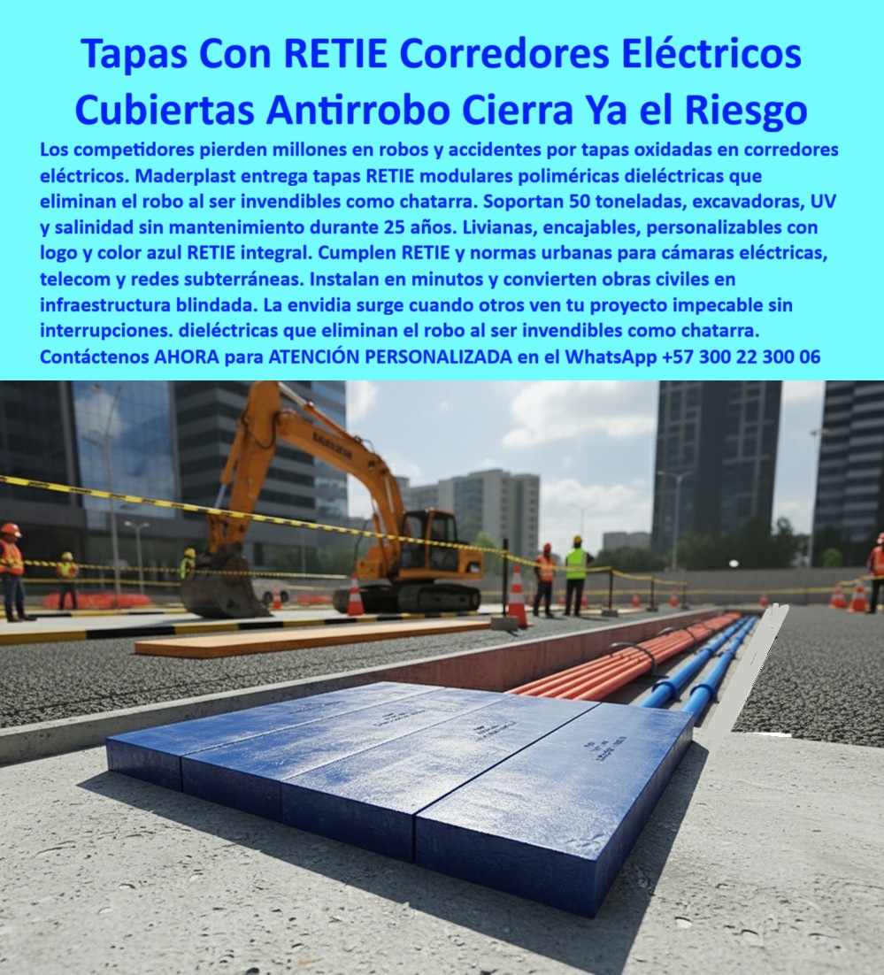 Cubiertas industriales Tapa alta tensión Retie Maderplast Tapas RETIE Corredores Eléctricos Maderplast: La Cubierta Antirrobo Dieléctrica que Cierra el Riesgo y Elimina el Robo para Siempre En plena obra urbana, una excavadora naranja levanta tierra mientras dos tapas RETIE corredores eléctricos Maderplast azules intensos cubren perfectamente un corredor subterráneo de cables de alta tensión y telecomunicaciones. Encajadas a ras del pavimento, llevan grabado “MADERPLAST” y “RETIE” en alto relieve, superficie antiderrapante y bordes que permiten unirlas como piezas de lego. Son 100 % Dieléctricas, invendibles como chatarra y resisten 50 toneladas sin un solo milímetro de deformación. En ciudades y proyectos de energía, el robo de tapas de hierro fundido o concreto armado genera millones en reposiciones, electrocuciones fatales y apagones de días enteros. Cada tapa robada es un hueco mortal y una interrupción de servicio que enfurece a la comunidad. El ingeniero que firma hoy ya no permite ese riesgo: exige tapas RETIE antirrobo Dieléctricas que cumplan NTC 2050 y eliminen el problema de raíz. Maderplast fabrica en Colombia la tapa dieléctrica RETIE 50 toneladas que ya cambió el estándar de todas las electrificadoras. Moldeadas en polímero técnico azul RETIE integral, no conducen electricidad, no tienen valor de reventa y resisten excavadoras, salinidad costera y rayos UV por 25 años sin mantenimiento ni pintura. Son livianas, encajables entre sí para cualquier longitud, personalizables con el logo de la empresa y se instalan en minutos sobre marcos existentes. ¿Necesitas tapa RETIE modular azul maderplast que soporte tráfico pesado sin riesgo eléctrico? Esta misma cubierta RETIE cámaras eléctricas urbanas ya protege corredores de media y alta tensión en las principales ciudades del país. ¿Buscas tapa RETIE alta tensión sin robo que evite accidentes mortales? Al ser 100 % aislante y sin valor metálico, elimina electrocuciones y robos al mismo tiempo. ¿Quieres tapa RETIE encajable obra civil que convierta cualquier proyecto en infraestructura blindada? Se unen entre sí sin herramientas y quedan perfectamente a nivel. TESTIMONIO REAL – EPM MEDELLÍN “En el proyecto de reposición de redes de media tensión en el centro de Medellín nos robaban hasta 8 tapas de hierro fundido por semana. Cada robo significaba 48 horas sin luz y millones de pérdidas. Cambiamos todo el corredor por Tapas RETIE Antirrobo Maderplast azules y en 18 meses llevamos CERO robos. La excavadora de 40 toneladas pasó encima sin problema, la instalamos en minutos y el color azul RETIE con nuestro logo quedó perfecto. Hoy todas nuestras obras nuevas solo especifican Maderplast.” — Ing. Javier Alonso Restrepo, Director de Proyectos Eléctricos – EPM Medellín En Maderplast convertimos tu plano en realidad: diseñamos tapas RETIE a medida, entregamos certificados dieléctricos, cálculos estructurales, renders 3D y producción en serie con procesos controlados. Da igual que necesites tapa RETIE redes subterráneas energía, cubierta RETIE telecomunicaciones antirrobo o tapa RETIE municipal eléctrica con tu logo; lo fabricamos, lo certificamos y lo ponemos en obra en tiempo récord. Deja de perder millones en robos y reposiciones. Instala la única tapa RETIE que las electrificadoras más grandes del país ya no cambian nunca más. Escribe ahora al WhatsApp +57 300 22 300 06 y habla directamente con un ingeniero especialista en redes eléctricas RETIE. Cuéntanos longitud del corredor, carga requerida y logo institucional; en horas tendrás cotización técnica completa y la certeza de que tu red quedará blindada contra robo y accidentes para siempre. Maderplast – Donde la electricidad fluye segura y sin interrupciones. Contacta ya y cierra el riesgo de una vez por todas. 0 Tapas cámaras eléctricas urbanas y redes de telecomunicaciones Tapas de canalización eléctrica para obras civiles y redes de potencia subterráneas Tapas modulares corredores eléctricos Cubiertas industriales Tapa alta tensión Retie Maderplast 0 Tapas cámaras eléctricas urbanas y redes de telecomunicaciones Tapas de canalización eléctrica para obras civiles y redes de potencia subterráneas Tapas modulares corredores eléctricos Tapas RETIE Corredores Eléctricos Maderplast: La Cubierta Antirrobo Dieléctrica que Cierra el Riesgo y Elimina el Robo para Siempre En plena obra urbana, una excavadora naranja levanta tierra mientras dos tapas RETIE corredores eléctricos Maderplast azules intensos cubren perfectamente un corredor subterráneo de cables de alta tensión y telecomunicaciones. Encajadas a ras del pavimento, llevan grabado “MADERPLAST” y “RETIE” en alto relieve, superficie antiderrapante y bordes que permiten unirlas como piezas de lego. Son 100 % Dieléctricas, invendibles como chatarra y resisten 50 toneladas sin un solo milímetro de deformación. En ciudades y proyectos de energía, el robo de tapas de hierro fundido o concreto armado genera millones en reposiciones, electrocuciones fatales y apagones de días enteros. Cada tapa robada es un hueco mortal y una interrupción de servicio que enfurece a la comunidad. El ingeniero que firma hoy ya no permite ese riesgo: exige tapas RETIE antirrobo Dieléctricas que cumplan NTC 2050 y eliminen el problema de raíz. Maderplast fabrica en Colombia la tapa dieléctrica RETIE 50 toneladas que ya cambió el estándar de todas las electrificadoras. Moldeadas en polímero técnico azul RETIE integral, no conducen electricidad, no tienen valor de reventa y resisten excavadoras, salinidad costera y rayos UV por 25 años sin mantenimiento ni pintura. Son livianas, encajables entre sí para cualquier longitud, personalizables con el logo de la empresa y se instalan en minutos sobre marcos existentes. ¿Necesitas tapa RETIE modular azul maderplast que soporte tráfico pesado sin riesgo eléctrico? Esta misma cubierta RETIE cámaras eléctricas urbanas ya protege corredores de media y alta tensión en las principales ciudades del país. ¿Buscas tapa RETIE alta tensión sin robo que evite accidentes mortales? Al ser 100 % aislante y sin valor metálico, elimina electrocuciones y robos al mismo tiempo. ¿Quieres tapa RETIE encajable obra civil que convierta cualquier proyecto en infraestructura blindada? Se unen entre sí sin herramientas y quedan perfectamente a nivel. TESTIMONIO REAL – EPM MEDELLÍN “En el proyecto de reposición de redes de media tensión en el centro de Medellín nos robaban hasta 8 tapas de hierro fundido por semana. Cada robo significaba 48 horas sin luz y millones de pérdidas. Cambiamos todo el corredor por Tapas RETIE Antirrobo Maderplast azules y en 18 meses llevamos CERO robos. La excavadora de 40 toneladas pasó encima sin problema, la instalamos en minutos y el color azul RETIE con nuestro logo quedó perfecto. Hoy todas nuestras obras nuevas solo especifican Maderplast.” — Ing. Javier Alonso Restrepo, Director de Proyectos Eléctricos – EPM Medellín En Maderplast convertimos tu plano en realidad: diseñamos tapas RETIE a medida, entregamos certificados dieléctricos, cálculos estructurales, renders 3D y producción en serie con procesos controlados. Da igual que necesites tapa RETIE redes subterráneas energía, cubierta RETIE telecomunicaciones antirrobo o tapa RETIE municipal eléctrica con tu logo; lo fabricamos, lo certificamos y lo ponemos en obra en tiempo récord. Deja de perder millones en robos y reposiciones. Instala la única tapa RETIE que las electrificadoras más grandes del país ya no cambian nunca más. Escribe ahora al WhatsApp +57 300 22 300 06 y habla directamente con un ingeniero especialista en redes eléctricas RETIE. Cuéntanos longitud del corredor, carga requerida y logo institucional; en horas tendrás cotización técnica completa y la certeza de que tu red quedará blindada contra robo y accidentes para siempre. Maderplast – Donde la electricidad fluye segura y sin interrupciones. Contacta ya y cierra el riesgo de una vez por todas.